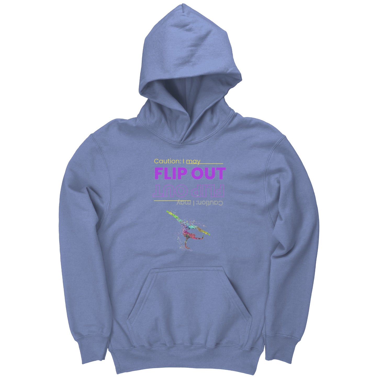 This Carolina Blue colored children's hoodie says "Caution: I May Flip Out" in text that is positioned both upside right and upside down. Accompanying the text is a brightly colored female gymnast confidently flipping through the air.