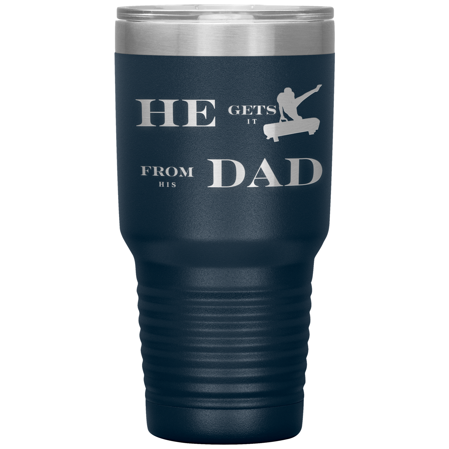 He_Gets_It_From_His_Dad_Mens_Gymnastics_30oz_Tumbler_Navy_Mockup.png
