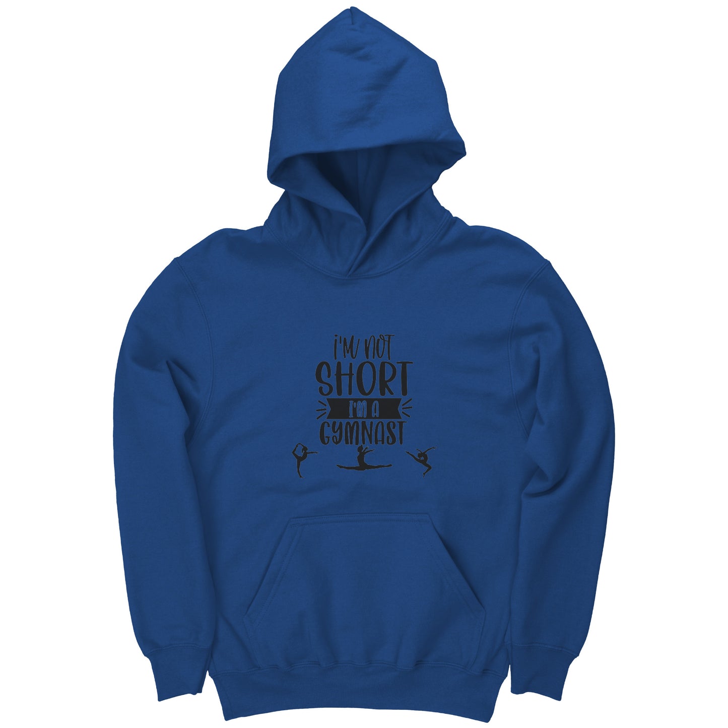 Royal blue colored I'm Not Short, I'm a Gymnast Children's Pullover Hoodie says I'm not short, I'm a gymnast in black font on the front and features the images of three talented gymnasts.