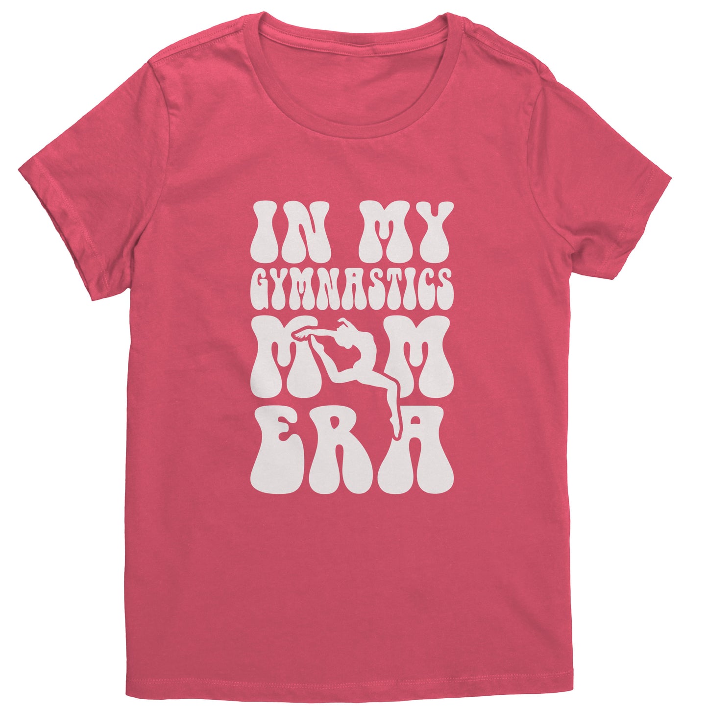 Coral In My Gymnastics Mom Era Women's T-Shirt with white bubble font