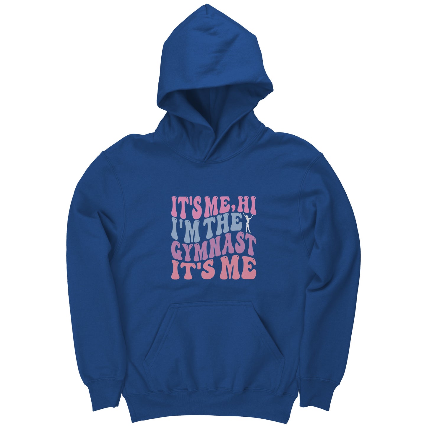 This royal blue hoodie features the catchy phrase "It's Me, Hi, I'm the Gymnast, It's Me" in a vibrant bubble font on the front, complemented by an elegant image of a gymnast striking a graceful pose.