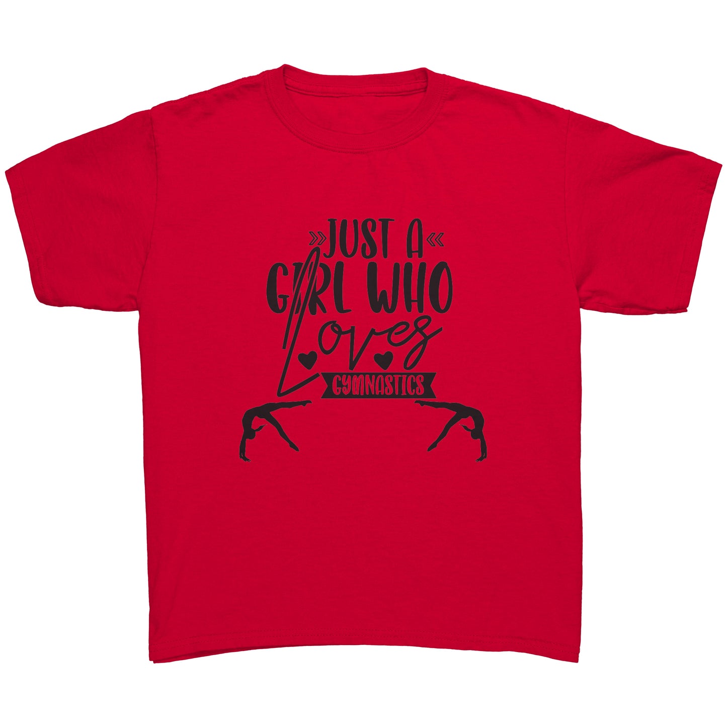 Red Colored Just a Girl Who Loves Gymnastics Children's T-Shirt, features the phrase, just a girl who loves gymnastics along with two flipping gymnasts.