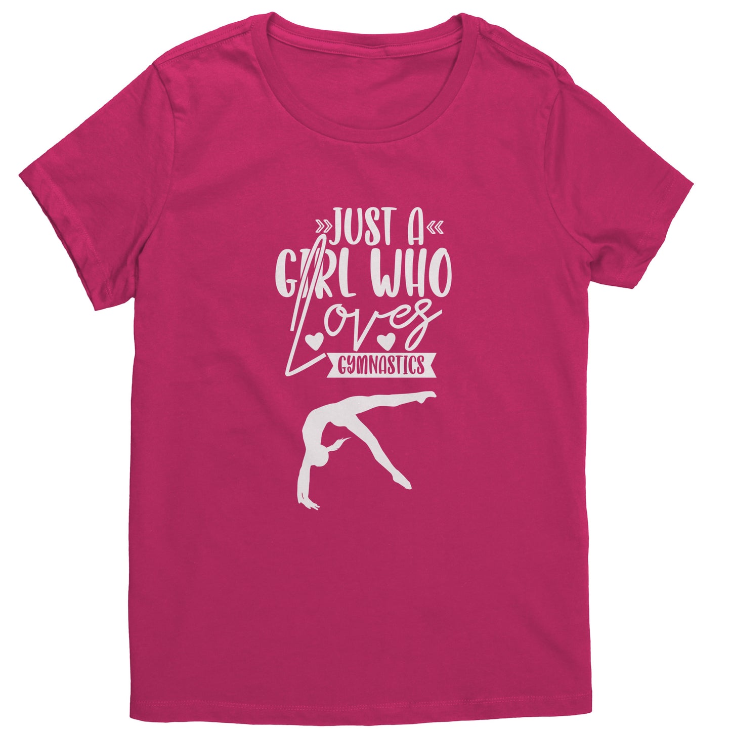 Deep Fuchsia Colored Just a Girl Who Loves Gymnastics Women's T-Shirt with white font, features the phrase, just a girl who loves gymnastics along with two flipping gymnasts.