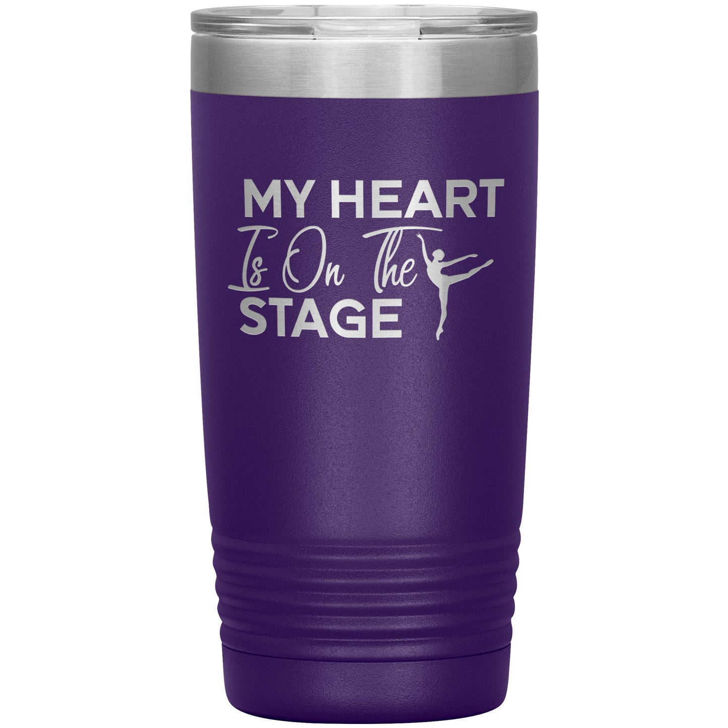 Purple My Heart is on The Stage 20 oz Tumbler for Dance Moms Says My Heart is on the Stage" with an image of a dancer.