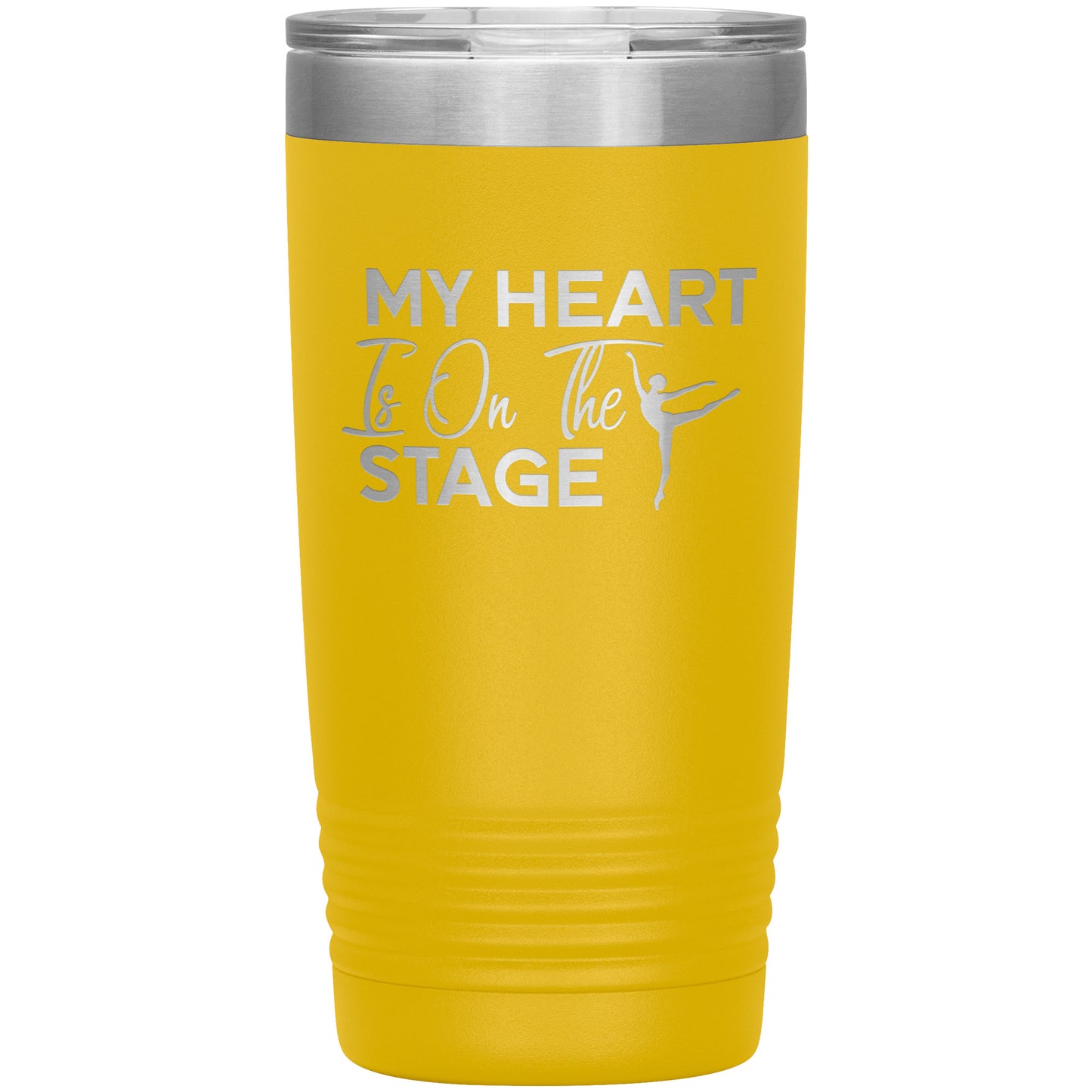 Yellow My Heart is on The Stage 20 oz Tumbler for Dance Moms Says My Heart is on the Stage" with an image of a dancer.