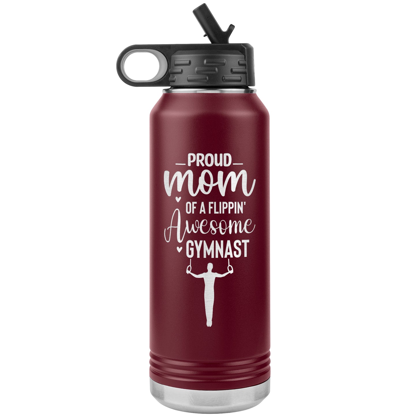 Maroon Proud mom of a Flippin Awesome Male Gymnast Gymnastics Mom 32 oz Stainless Steel Water Bottle With the image of a male gymnast on the rings