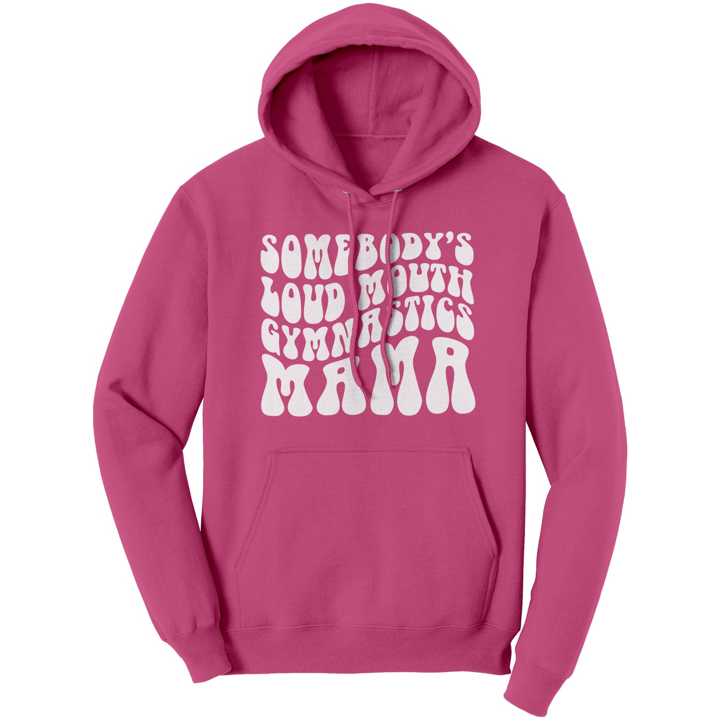 Sangria Colored Somebody's Loud Mouth Gymnastics Mama Women's Gymnastics Mom Hoodie With White Bubble Font
