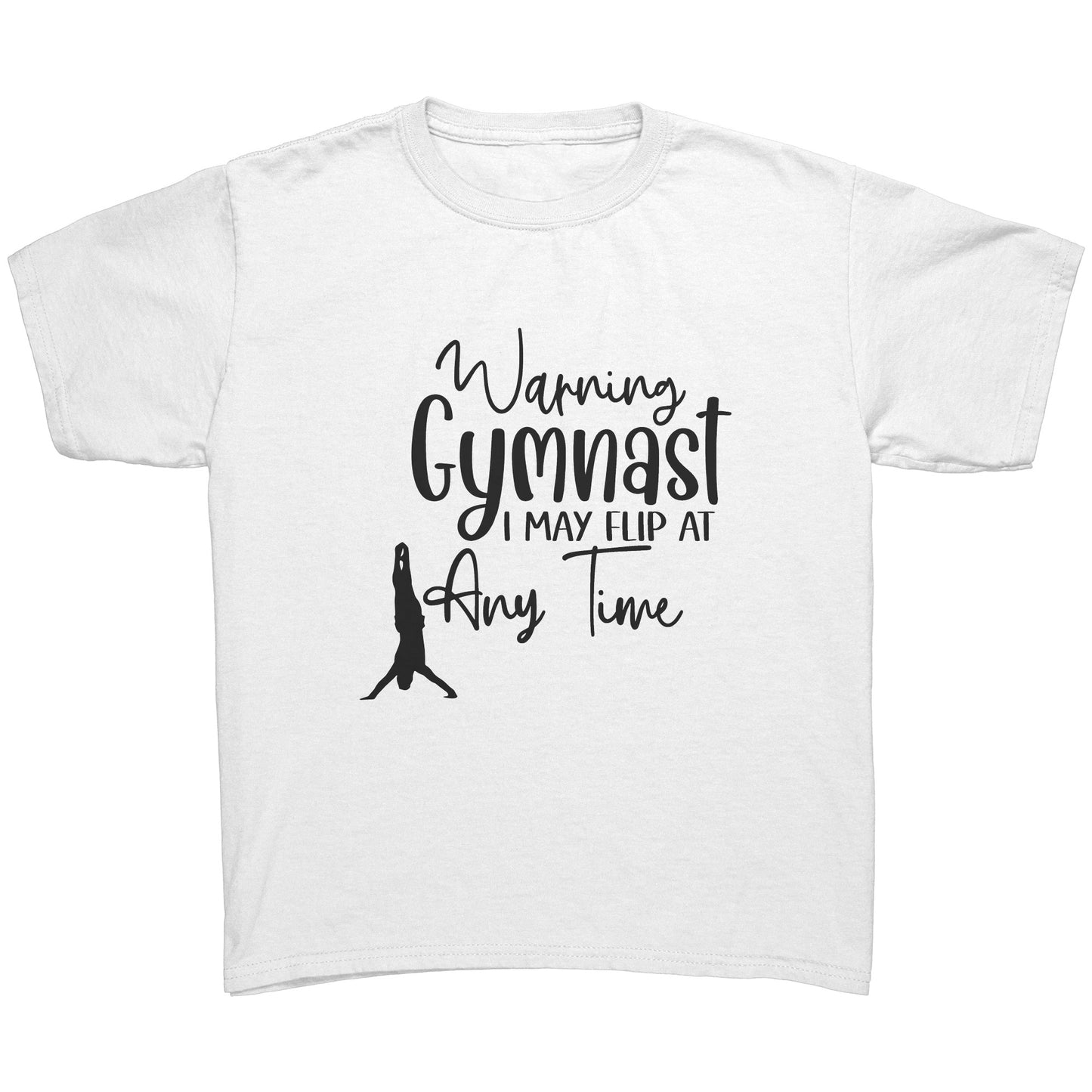 White Colored Warning: Gymnast I May Flip At Any Time Boys' T-Shirt. This t-shirt says Warning Gymnast I may Flip at Any Time in black font and features a male gymnast in a handstand.