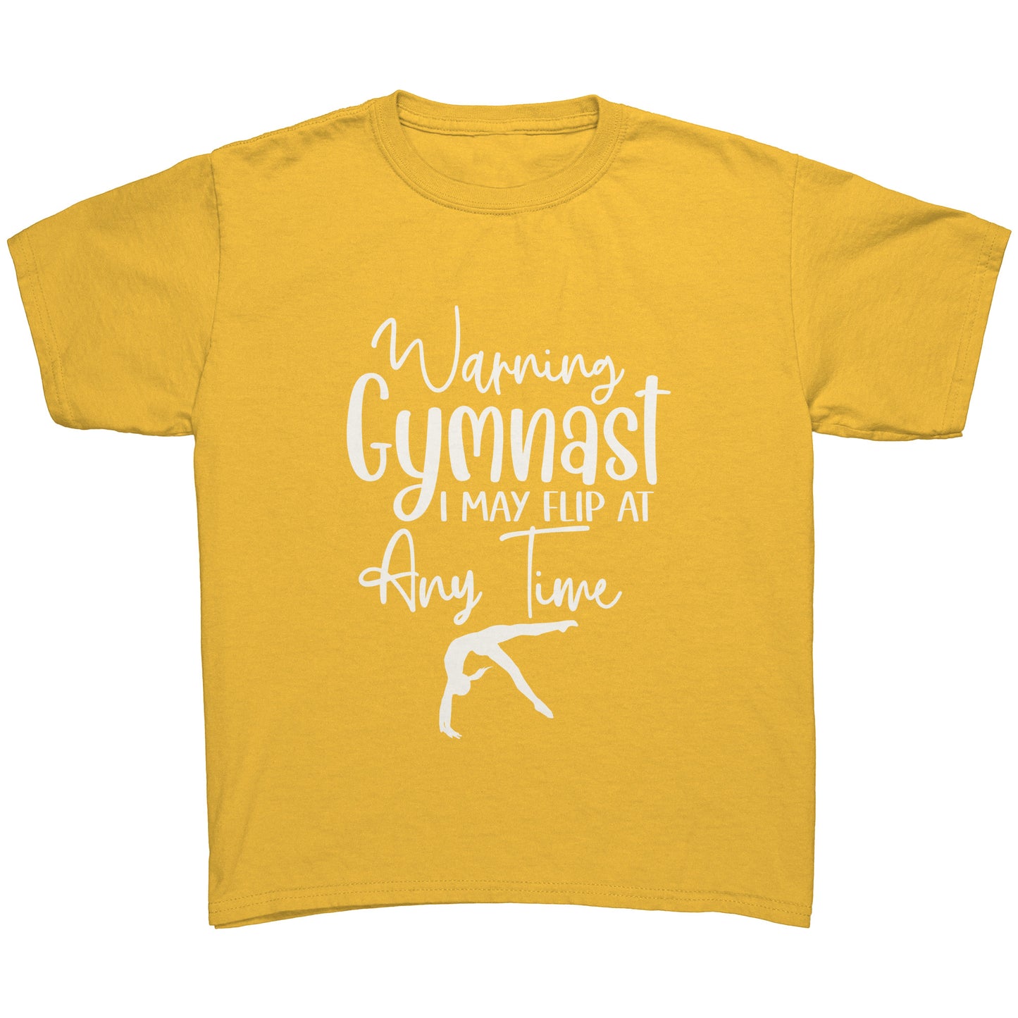 Daisy colored Warning Gymnast May Flip at Any Time Children's T-shirt. This t-shirt says Warning Gymnast, I may Flip at Any Time in white front and features a gymnast doing a back handspring.