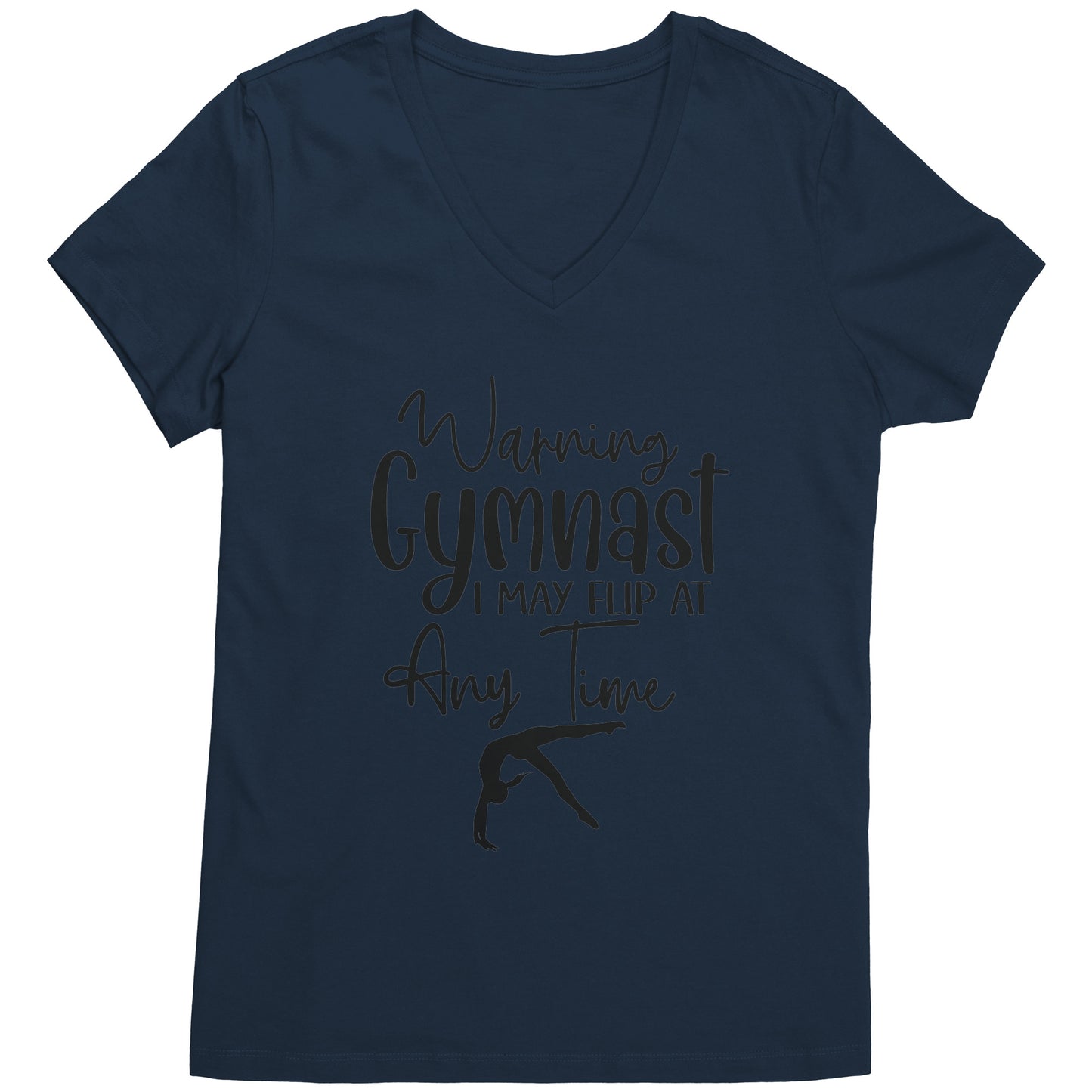Navy colored Warning Gymnast May Flip at Any Time Women's T-shirt. This t-shirt says Warning Gymnast, I may Flip at Any Time in black front and features a gymnast doing a back handspring.