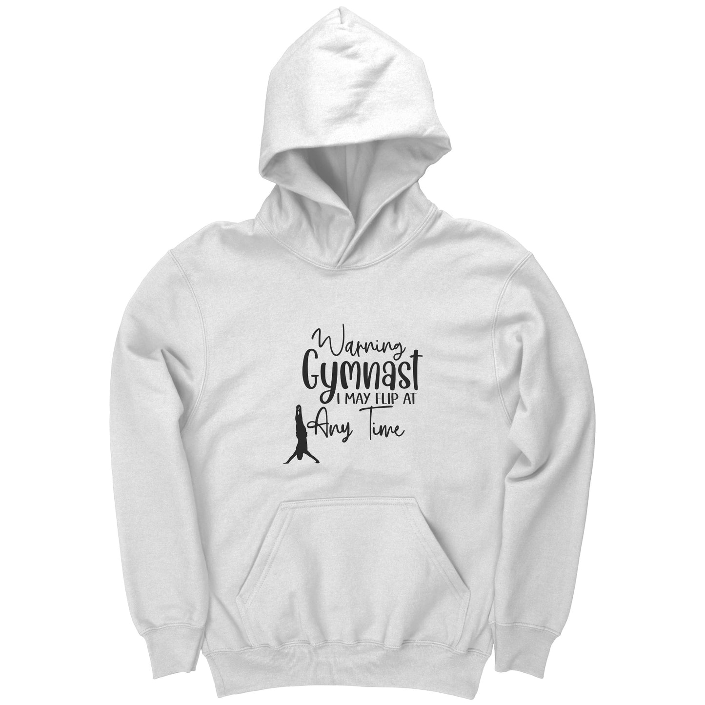 White Colored Warning Gymnast May Flip at Any Time Boys Pullover Hoodie. This hoodie says Warning Gymnast, I may Flip at Any Time in black front and features a male gymnast in a handstand.