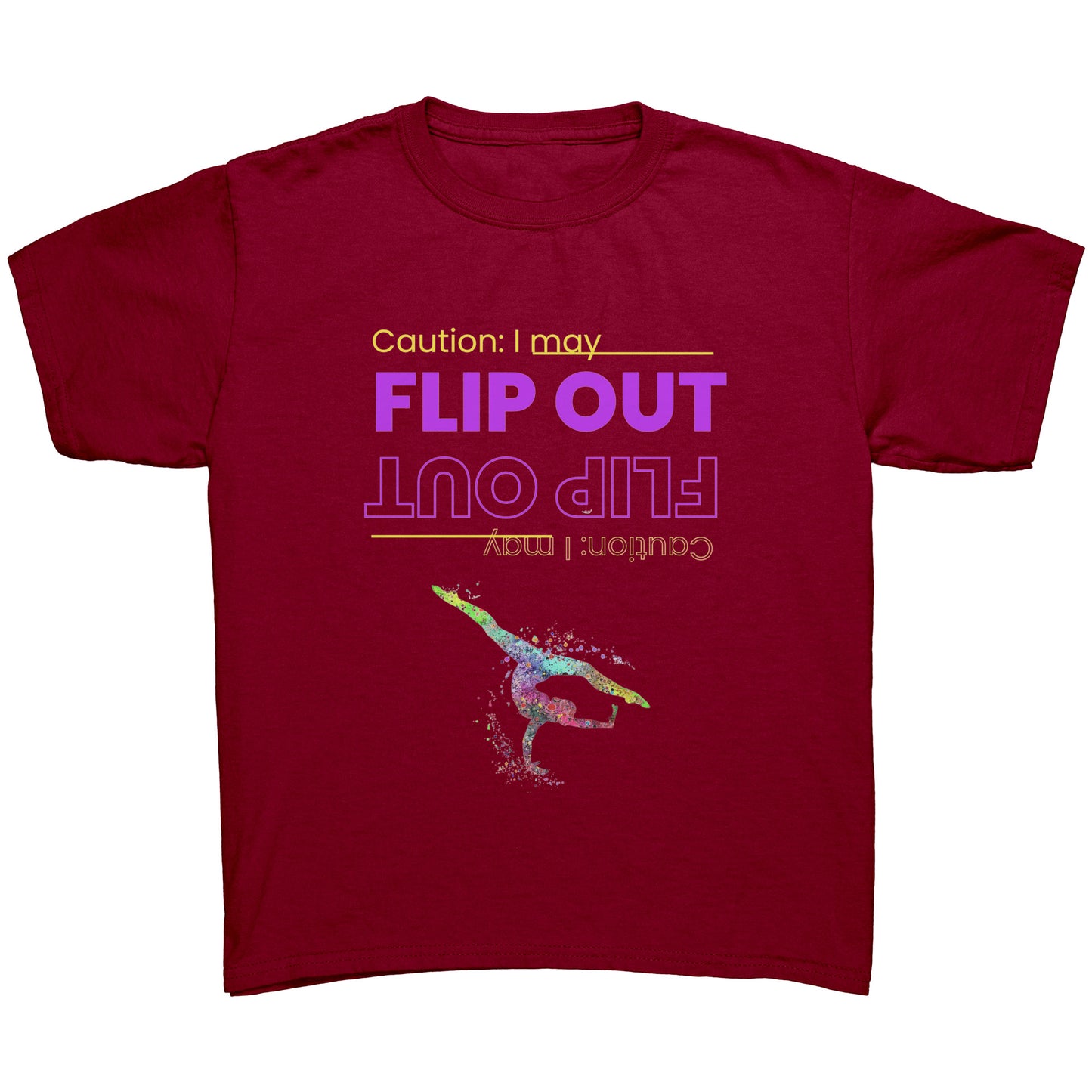 This Cardinal Red colored children's t-shirt says "Caution: I May Flip Out" in text that is positioned both upside right and upside down. Accompanying the text is a brightly colored female gymnast confidently flipping through the air.