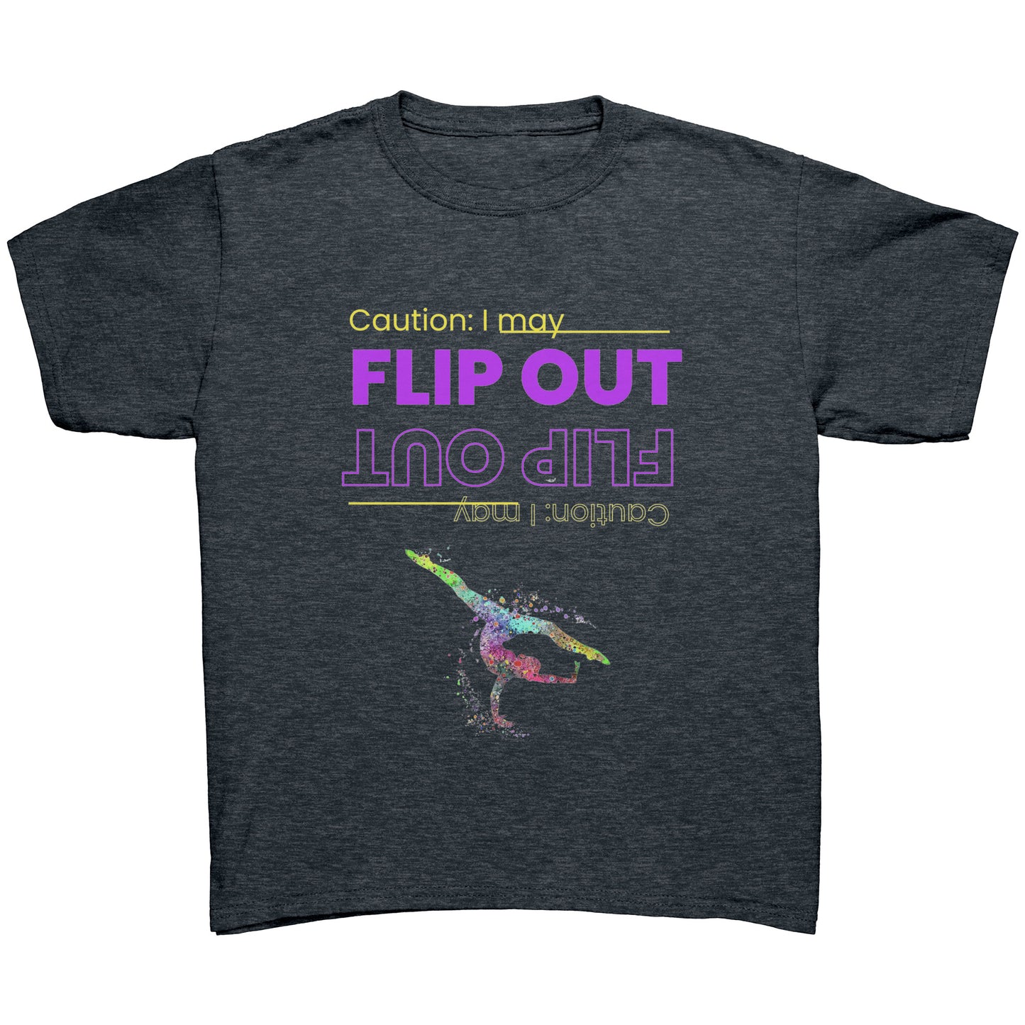 This Heather Grey colored children's t-shirt says "Caution: I May Flip Out" in text that is positioned both upside right and upside down. Accompanying the text is a brightly colored female gymnast confidently flipping through the air.