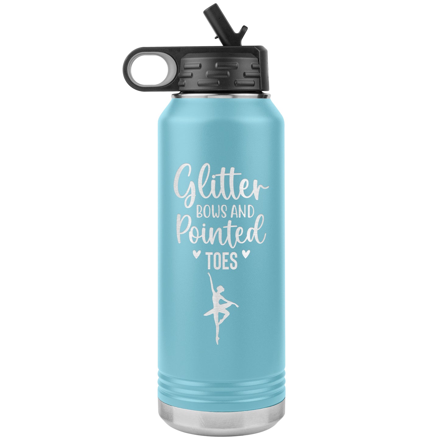 Light Blue Glitter Bows and Pointed Toes Ballerina Water Bottle-32oz Stainless Steel Water Bottle. Featuring the captivating phrase "Glitter Bows and Pointed Toes" accompanied by an elegant ballerina image