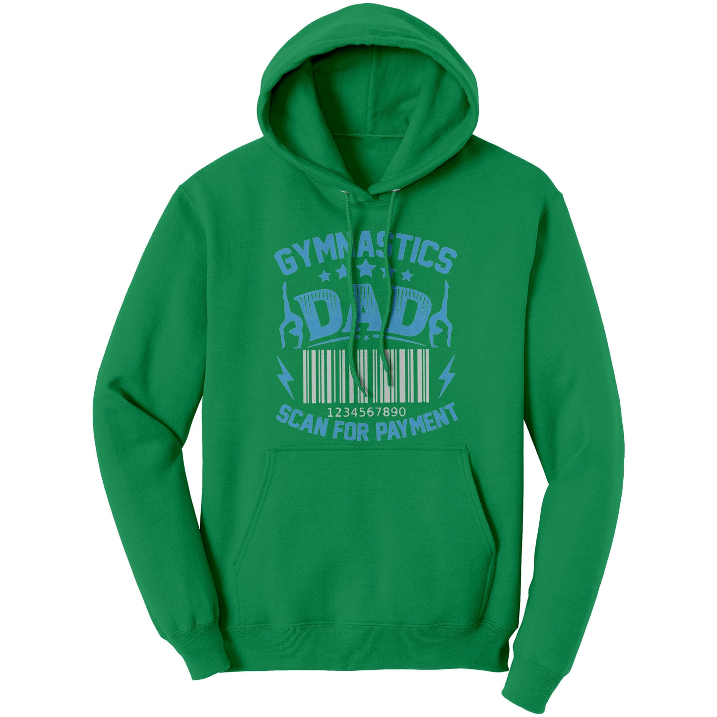 Kelly Green Gymnastics Dad Scan for Payment Men's Hoodie featuring the phrase "Gymnastics Dad, Scan for Payment" talented gymnasts and a barcode graphic.