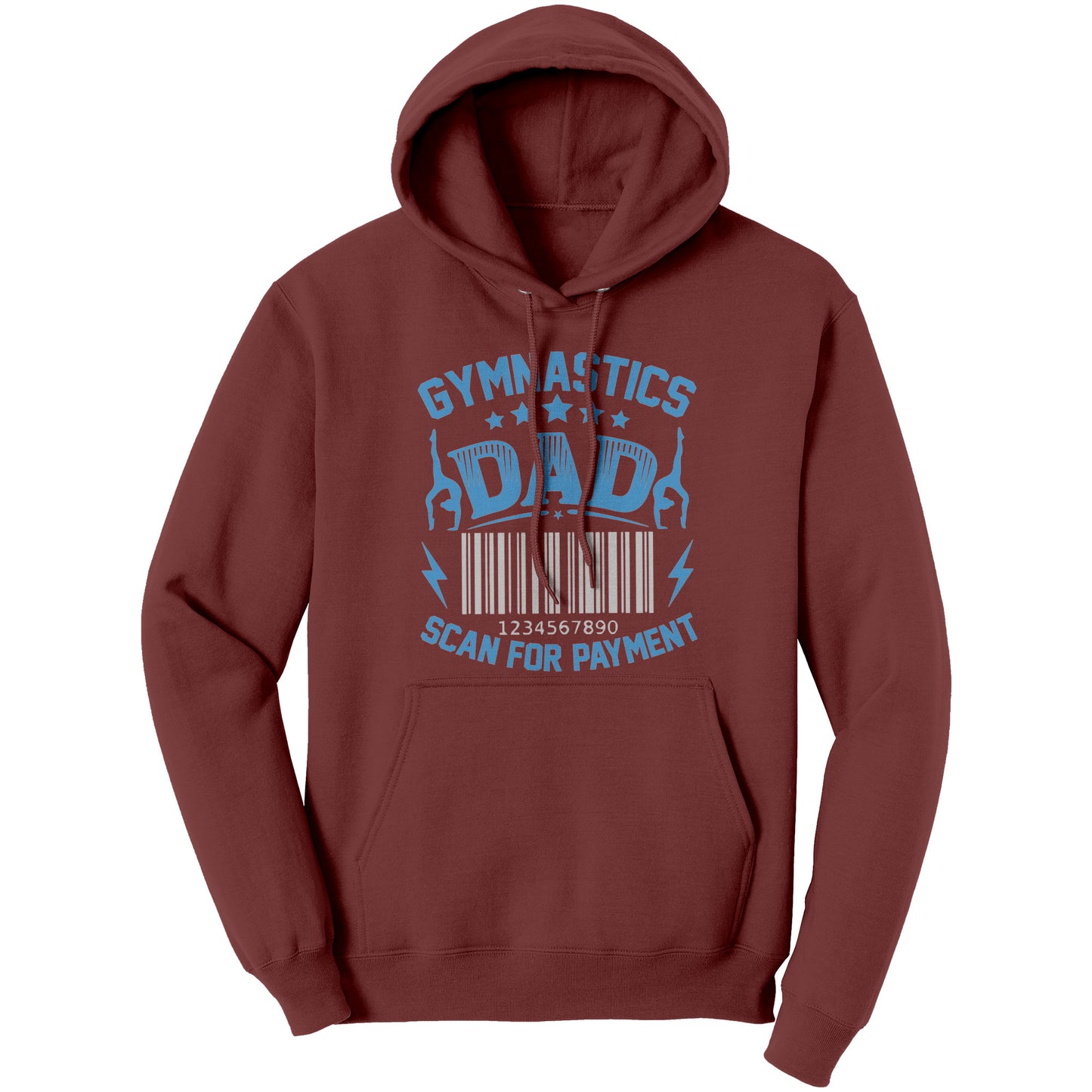 Maroon Gymnastics Dad Scan for Payment Men's Hoodie featuring the phrase "Gymnastics Dad, Scan for Payment" talented gymnasts and a barcode graphic.