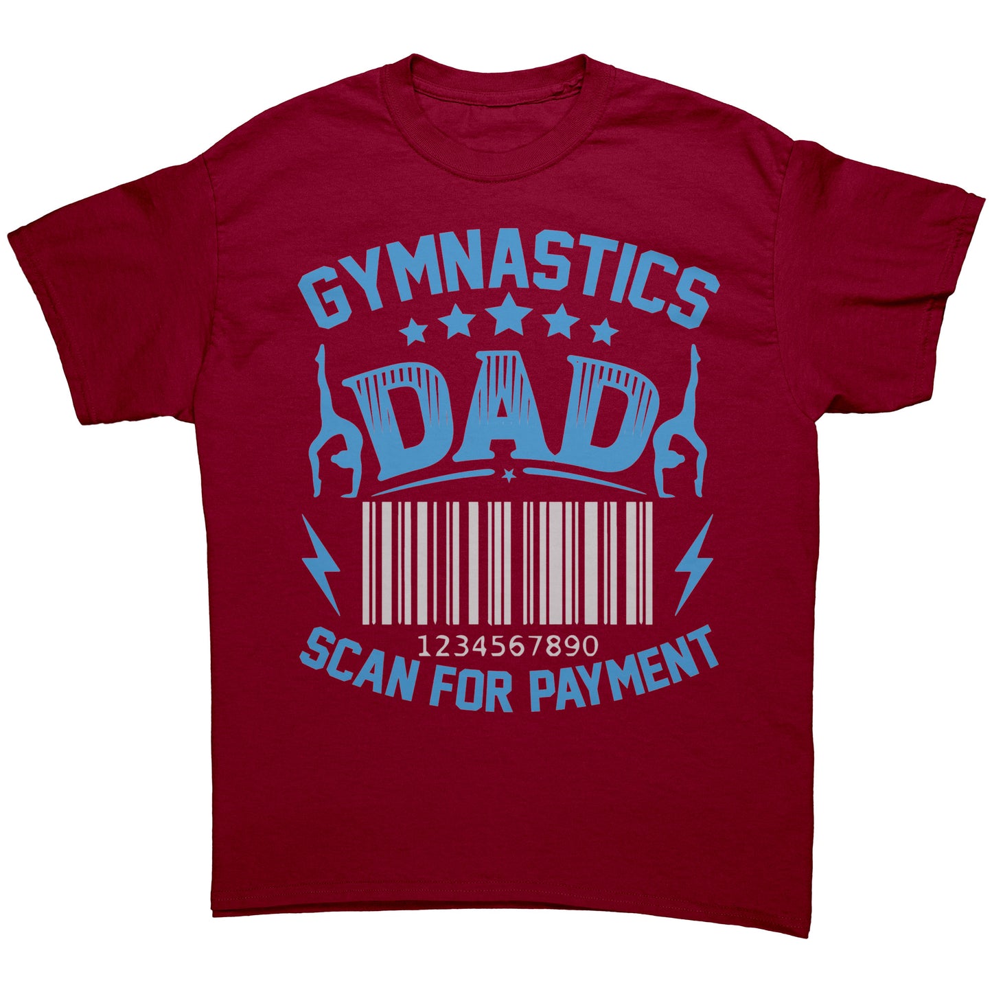 Cardinal Red Gymnastics Dad Scan for Payment Men's T-Shirt featuring the phrase "Gymnastics Dad, Scan for Payment" talented gymnasts and a barcode graphic.  
