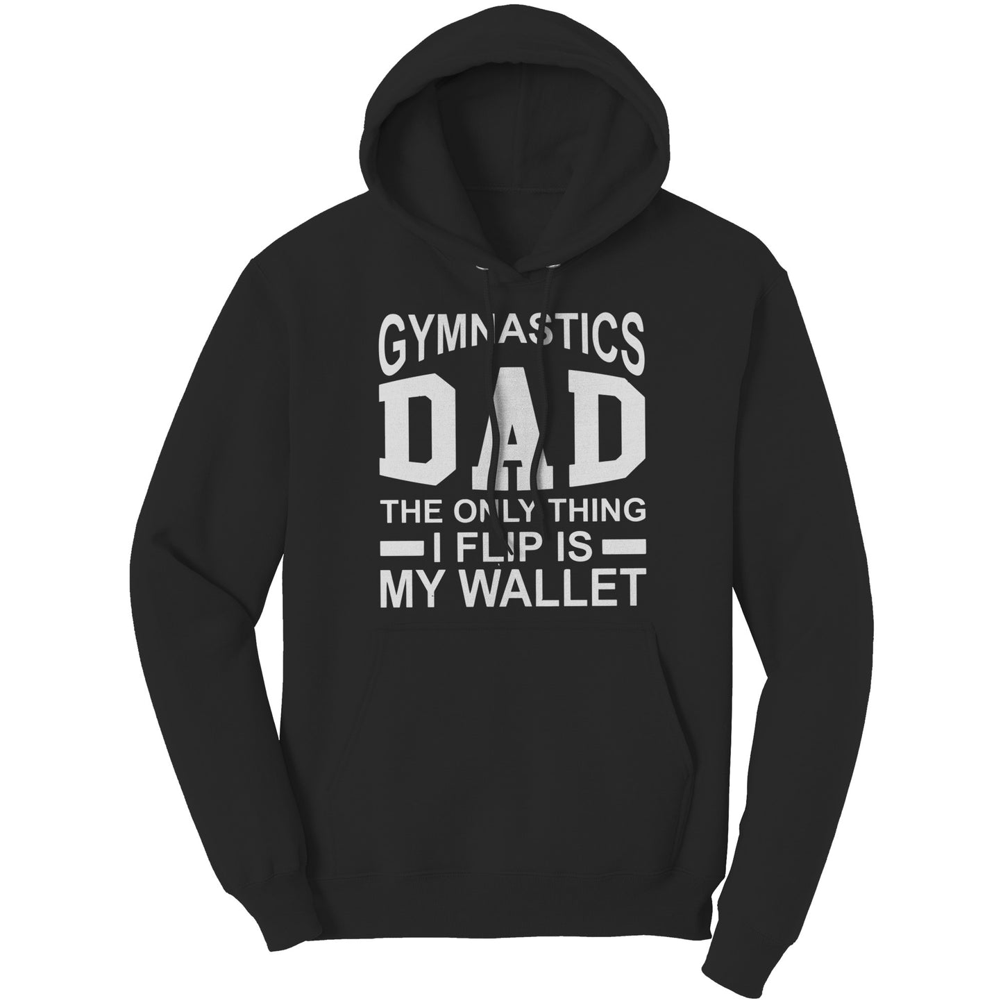 Black Gymnastics Dad: The Only Thing I Flip is My Wallet Men's Hoodie
