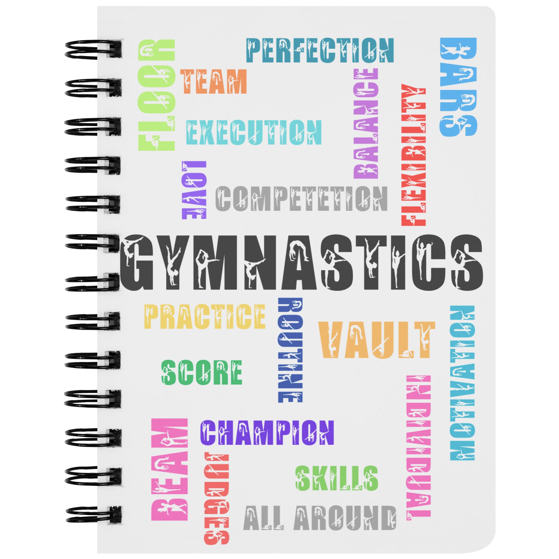 The front cover of this Gymnastics Spiralbound journal is adorned with words to remind you of your love for gymnastics. The printed cover showcases the skills and dedication that drive your passion.