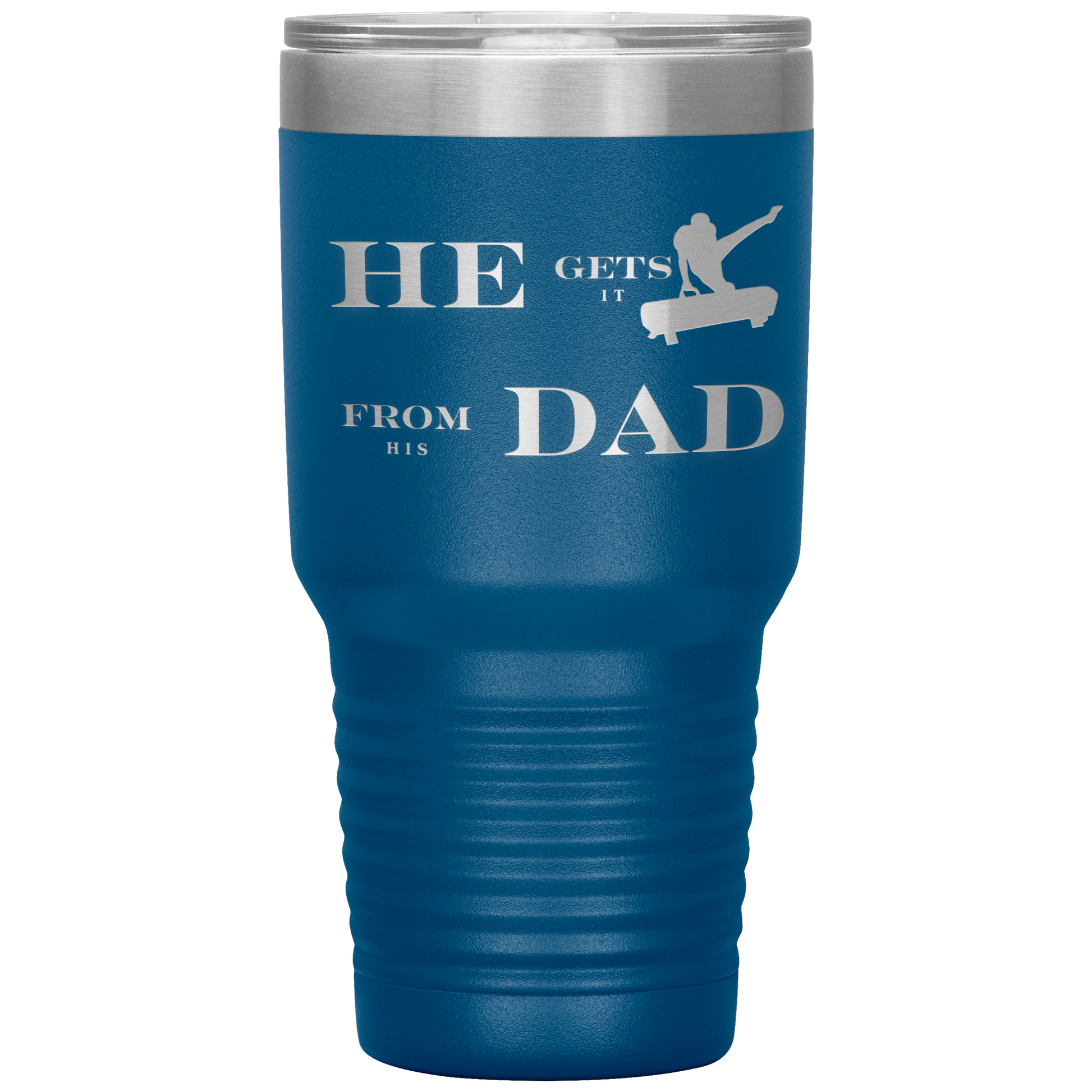 He_Gets_It_From_His_Dad_Mens_Gymnastics_30oz_Tumbler_Blue_Mockup.png