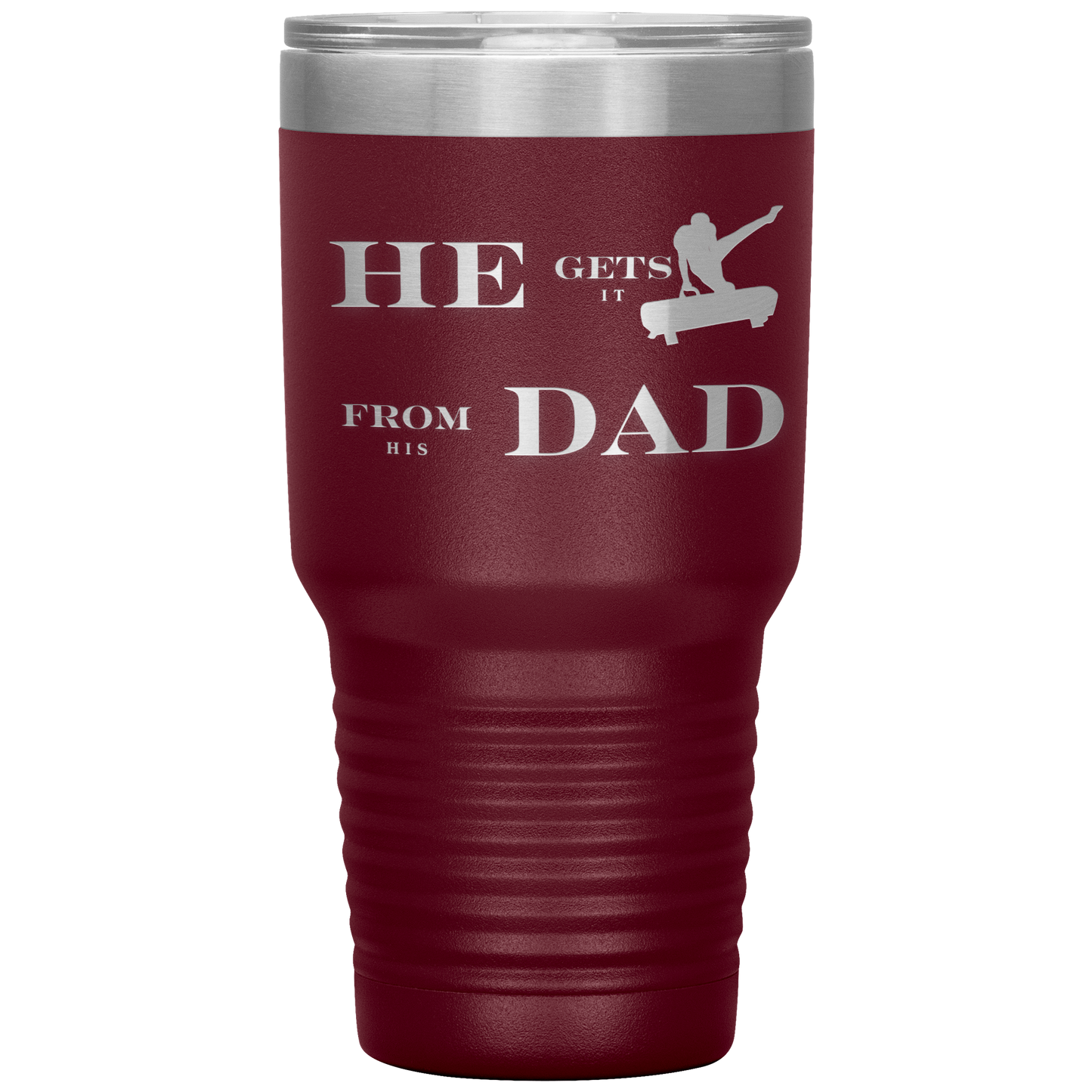 He_Gets_It_From_His_Dad_Mens_Gymnastics_30oz_Tumbler_Maroon_Mockup.png