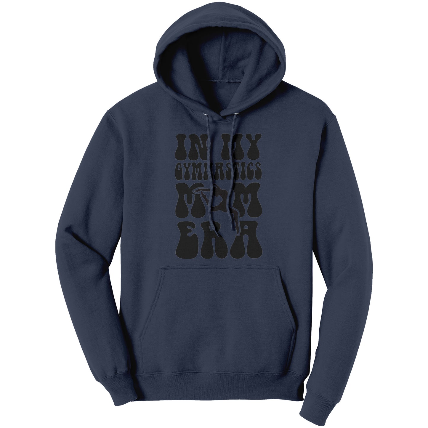 Navy  In My Gymnastics Mom Era Women's Hoodie with black bubble font 