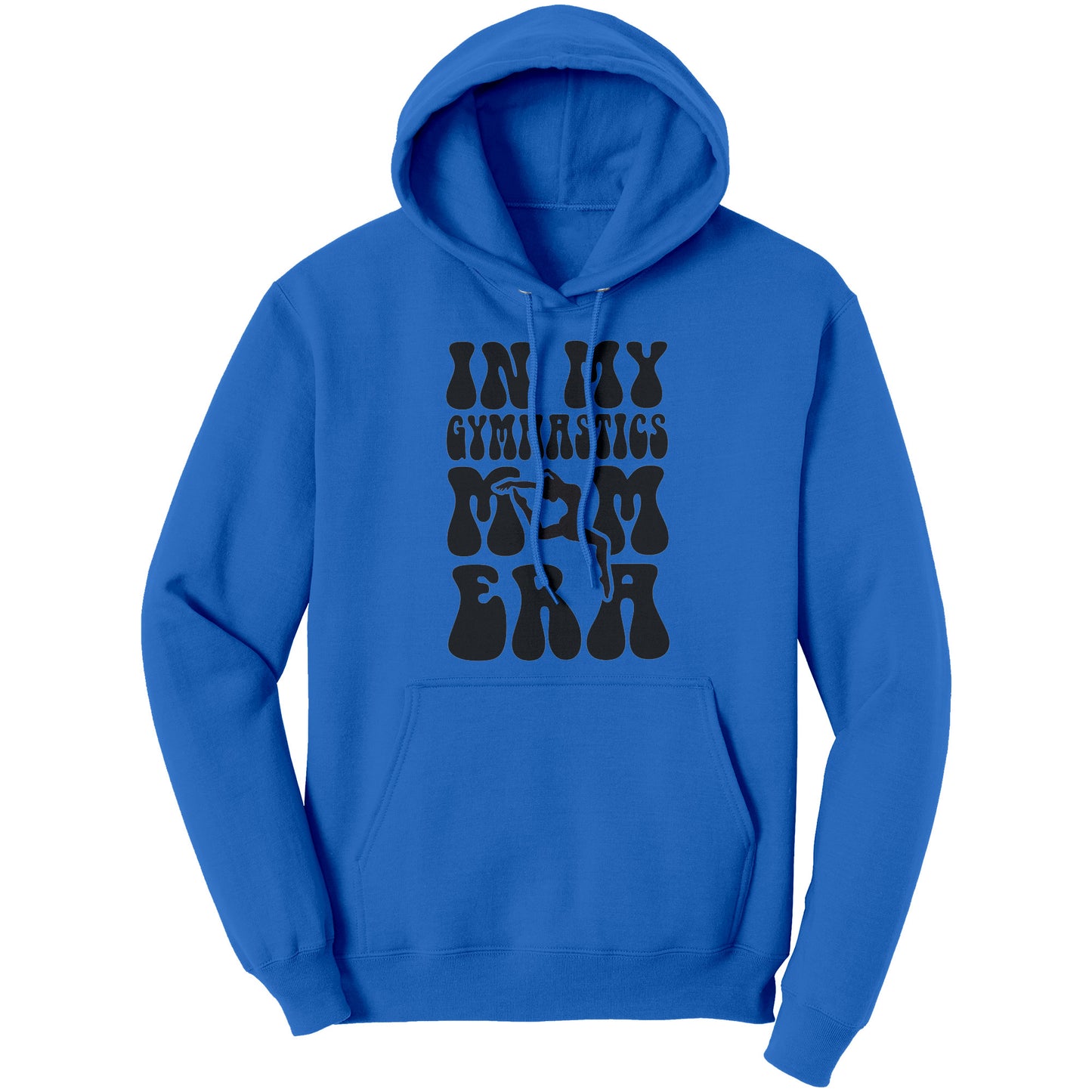 Royal Blue  In My Gymnastics Mom Era Women's Hoodie with black bubble font 