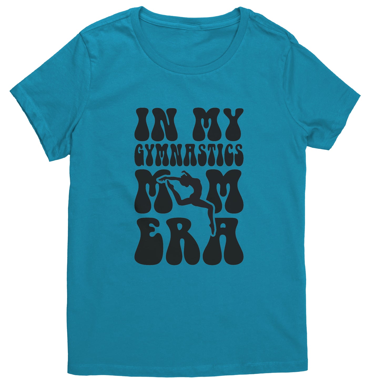 Bright Turquoise In My Gymnastics Mom Era Women's Hoodie with black bubble font 