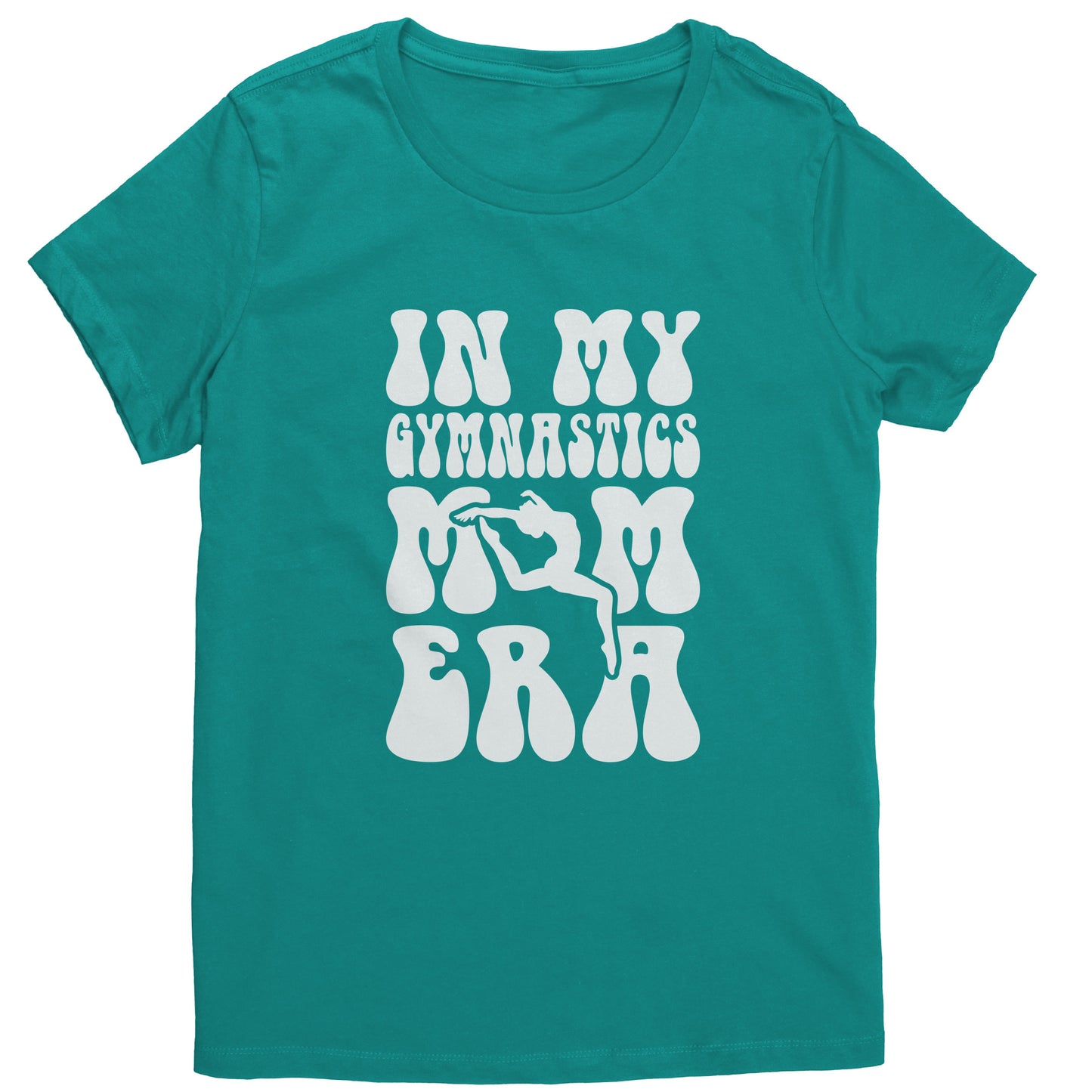 Jade  In My Gymnastics Mom Era Women's T-Shirt with white bubble font