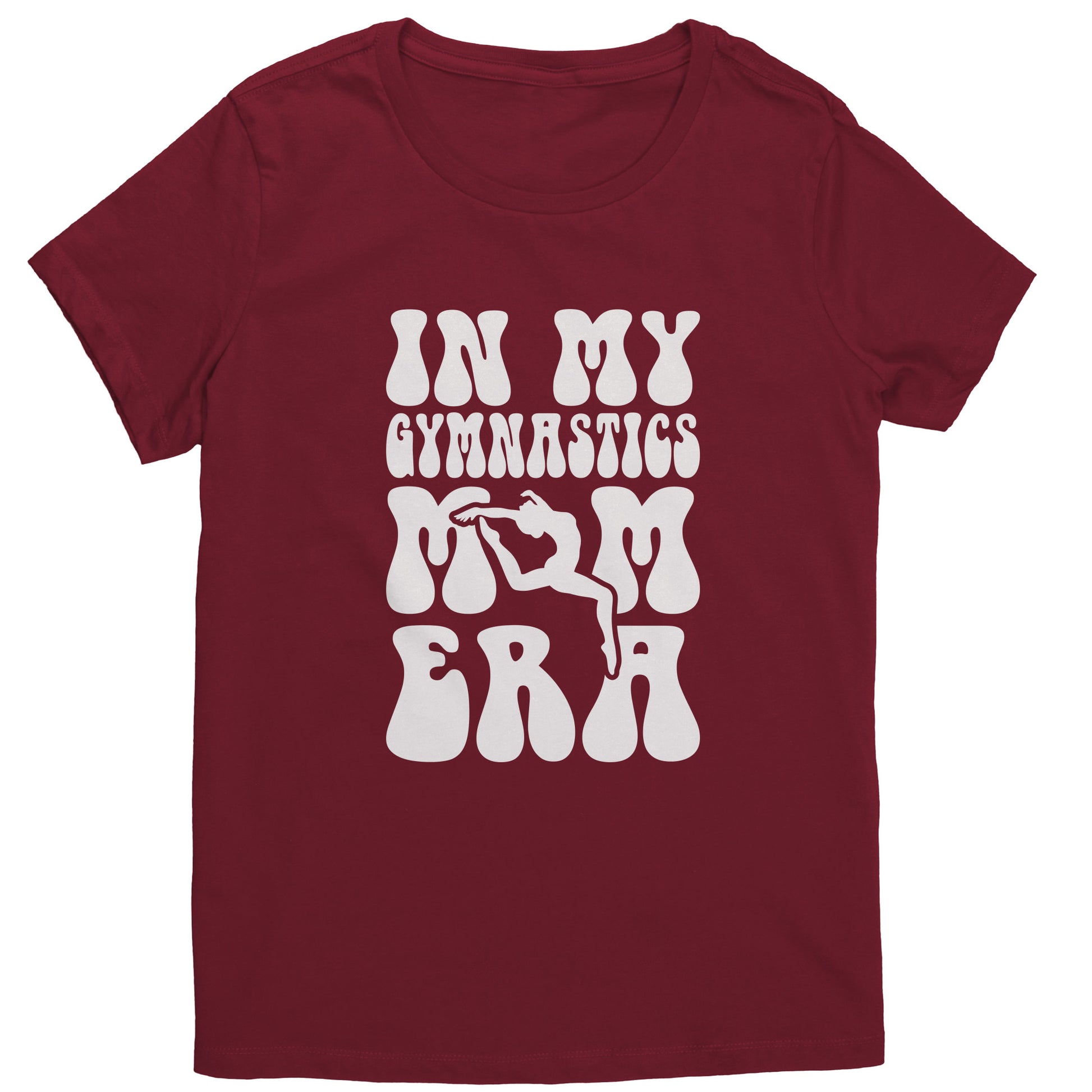 Sangria In My Gymnastics Mom Era Women's T-Shirt with white bubble font