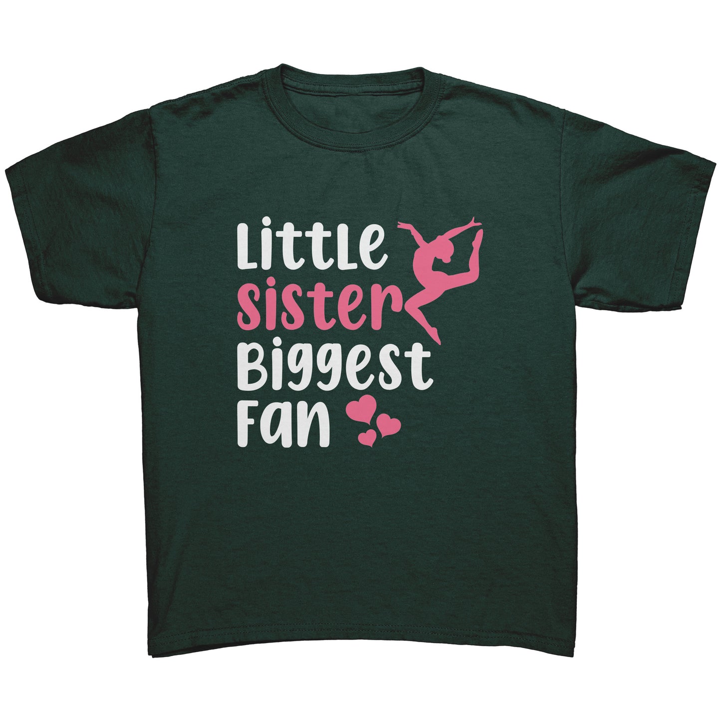 Dark Green  Little Sister, Biggest Fan Children's Gymnastics T-Shirt. This t-shirt says Little Sister Biggest Fan in white and pink letters with a leaping gymnast on the front. 