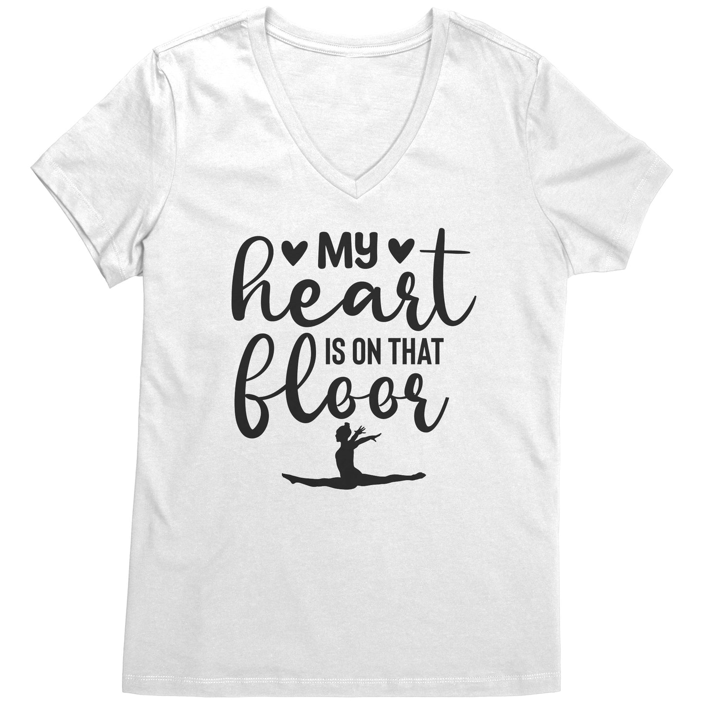 White  colored  "My Heart is on that Floor" Women's Gymnastics Mom T-shirt! This t-shirt features a graceful gymnast in motion, along with the phrase "My heart is on that floor"