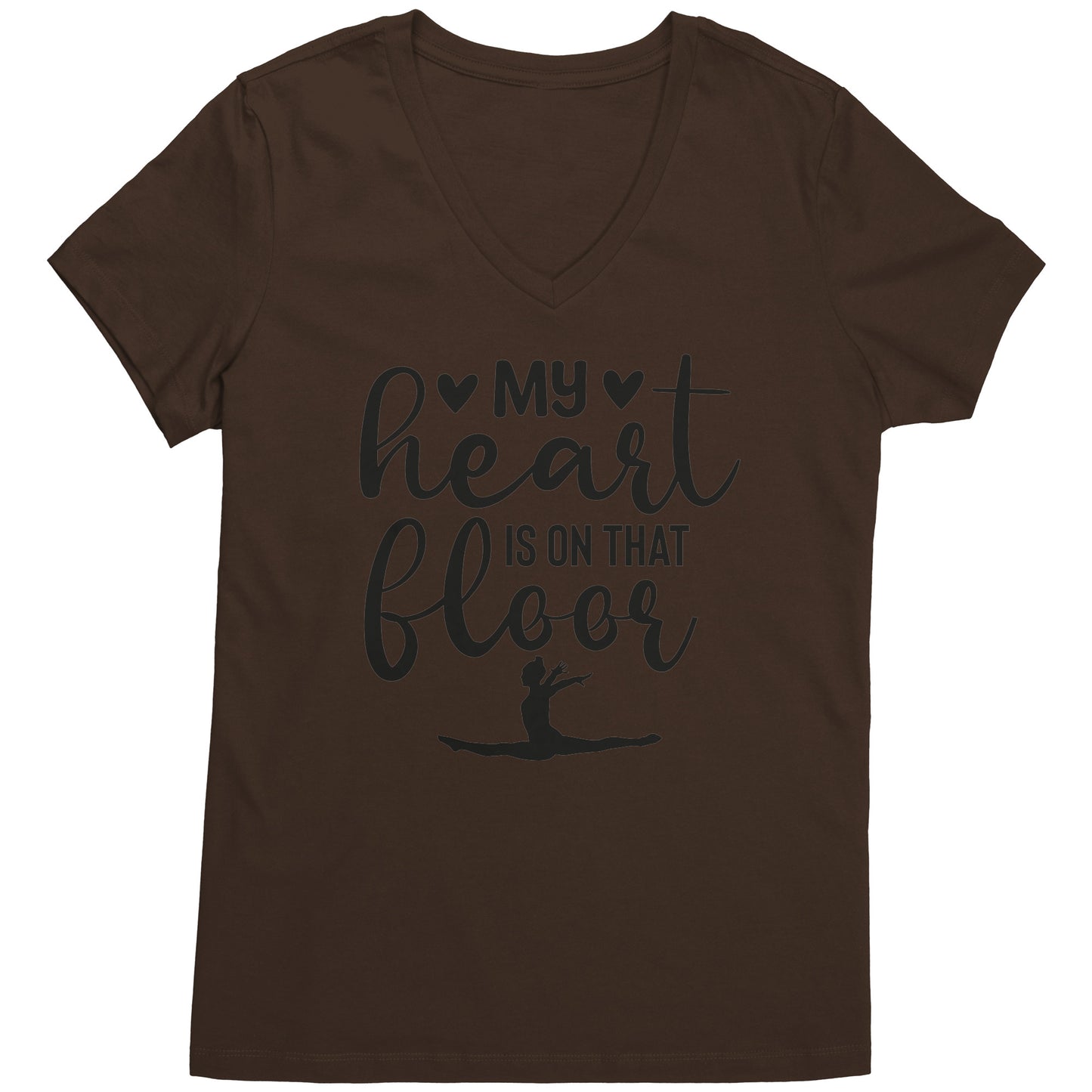Espresso Brown  colored  "My Heart is on that Floor" Women's Gymnastics Mom T-shirt! This t-shirt features a graceful gymnast in motion, along with the phrase "My heart is on that floor"