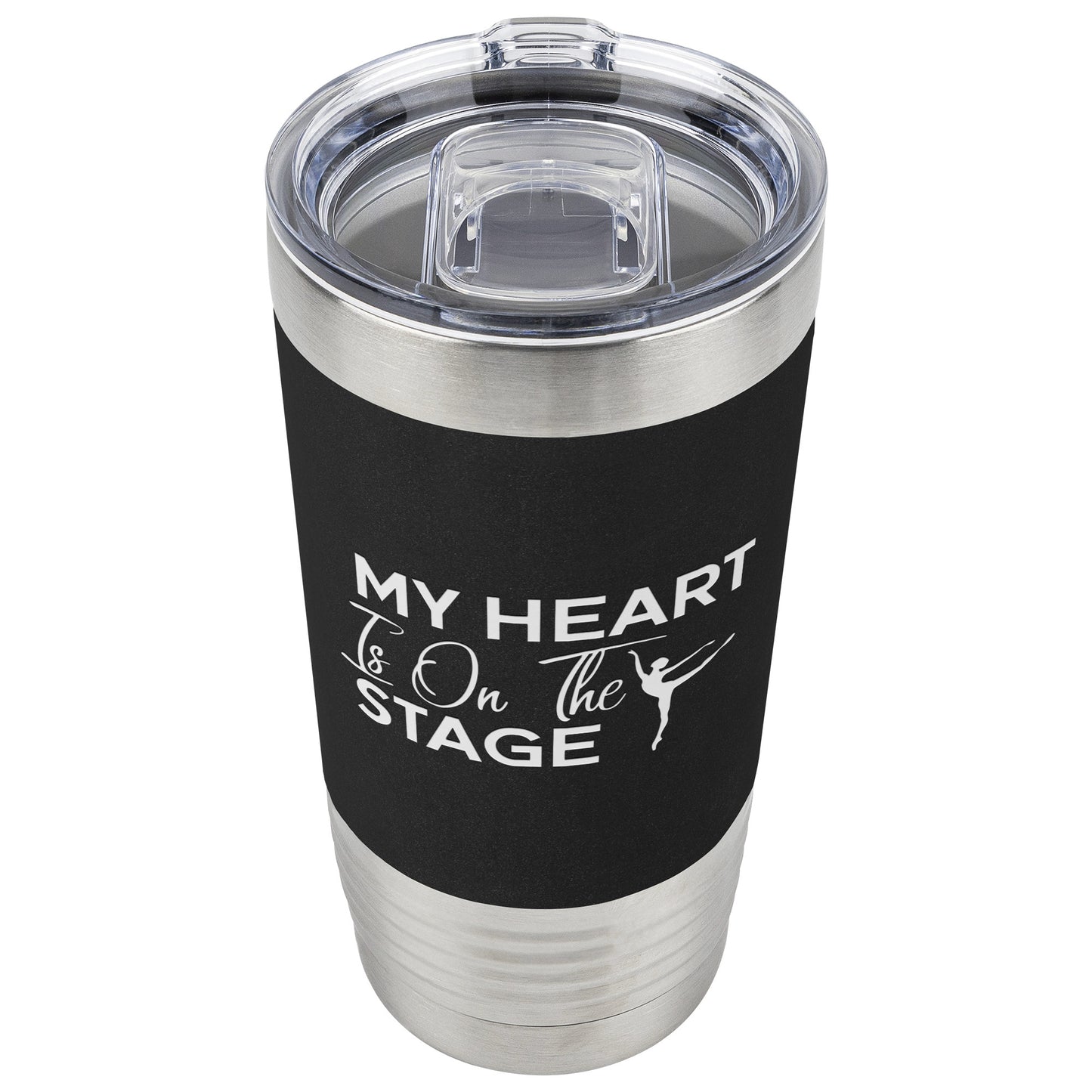 My Heart is on The Stage 20 oz Tumbler for Dance Moms