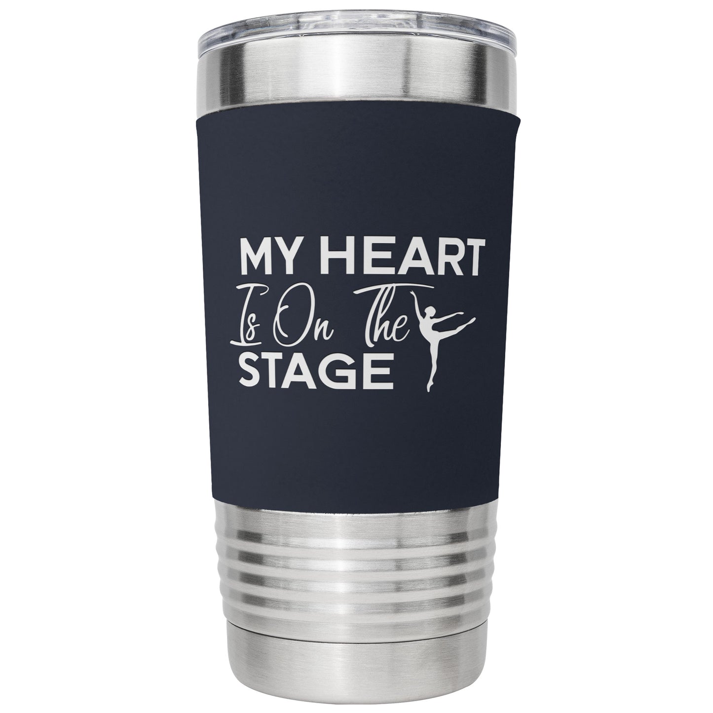My Heart is on The Stage 20 oz Tumbler for Dance Moms