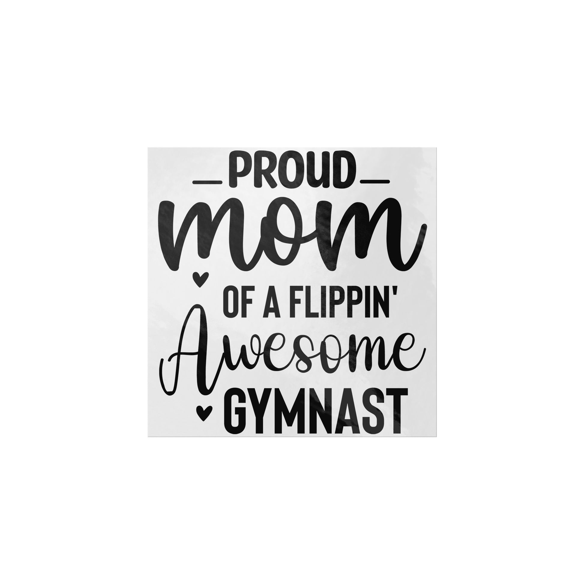  Proud Mom of a Flippin Awesome Gymnast square stickers