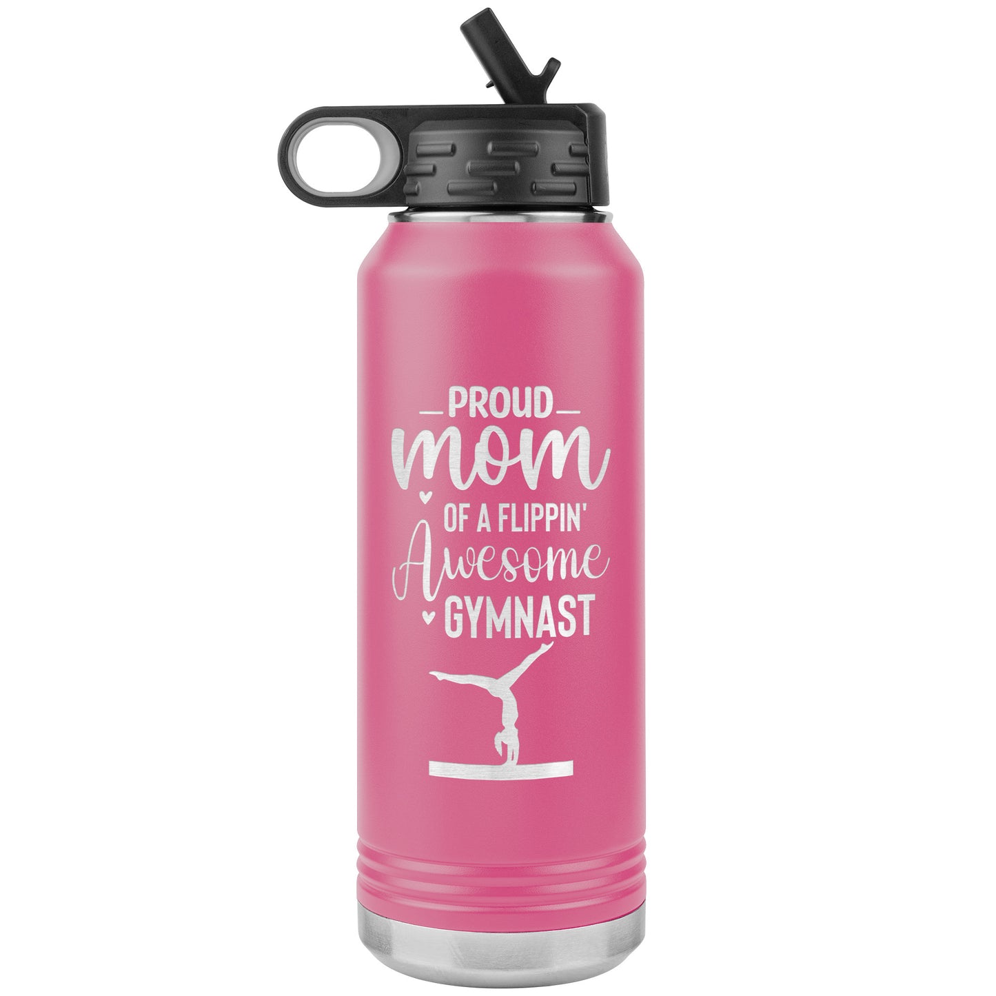 Pink Proud Mom of a Flippin Awesome Gymnast Gymnastics Mom Water Bottle. Featuring the empowering message "Proud Mom of a Flippin Awesome Gymnast" alongside a graceful silhouette of a female gymnast