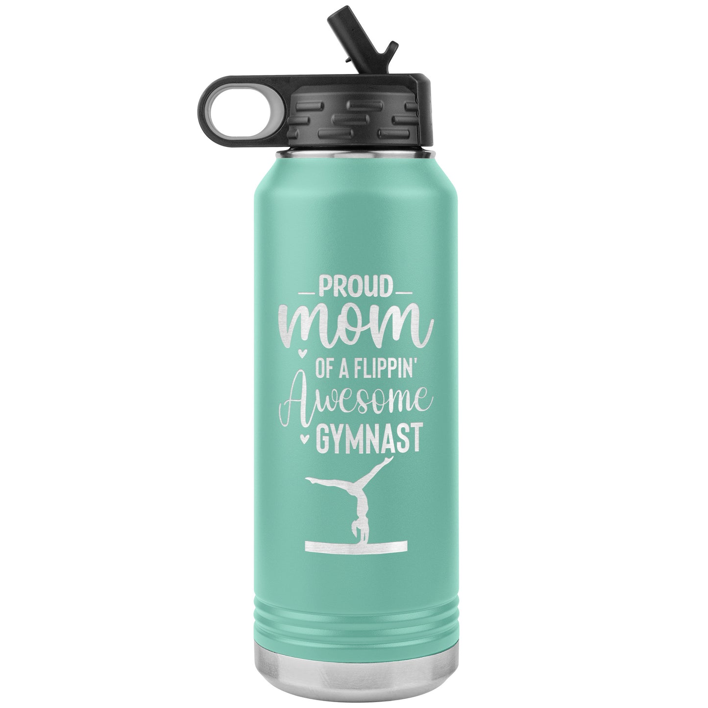 Teal Proud Mom of a Flippin Awesome Gymnast Gymnastics Mom Water Bottle. Featuring the empowering message "Proud Mom of a Flippin Awesome Gymnast" alongside a graceful silhouette of a female gymnast