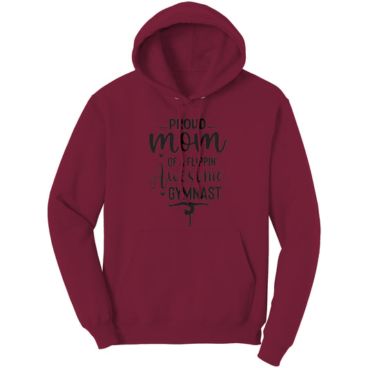 Cardinal Red colored Proud of a Flippin Awesome Gymnast Women's Hoodie. This hoodie says Proud Mom of a Flippin Awesome gymnast with the image of an upside down female gymnast on the front. 