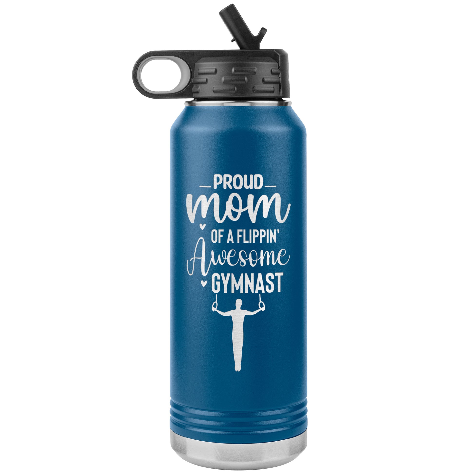 Blue Proud mom of a Flippin Awesome Male Gymnast Gymnastics Mom 32 oz Stainless Steel Water Bottle With the image of a male gymnast on the rings