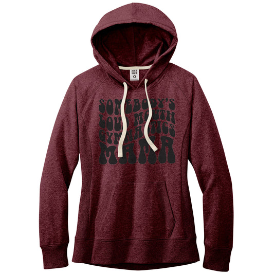 Maroon Somebody's Loud Mouth Gymnastics Mama Women's Gymnastics Mom Hoodie