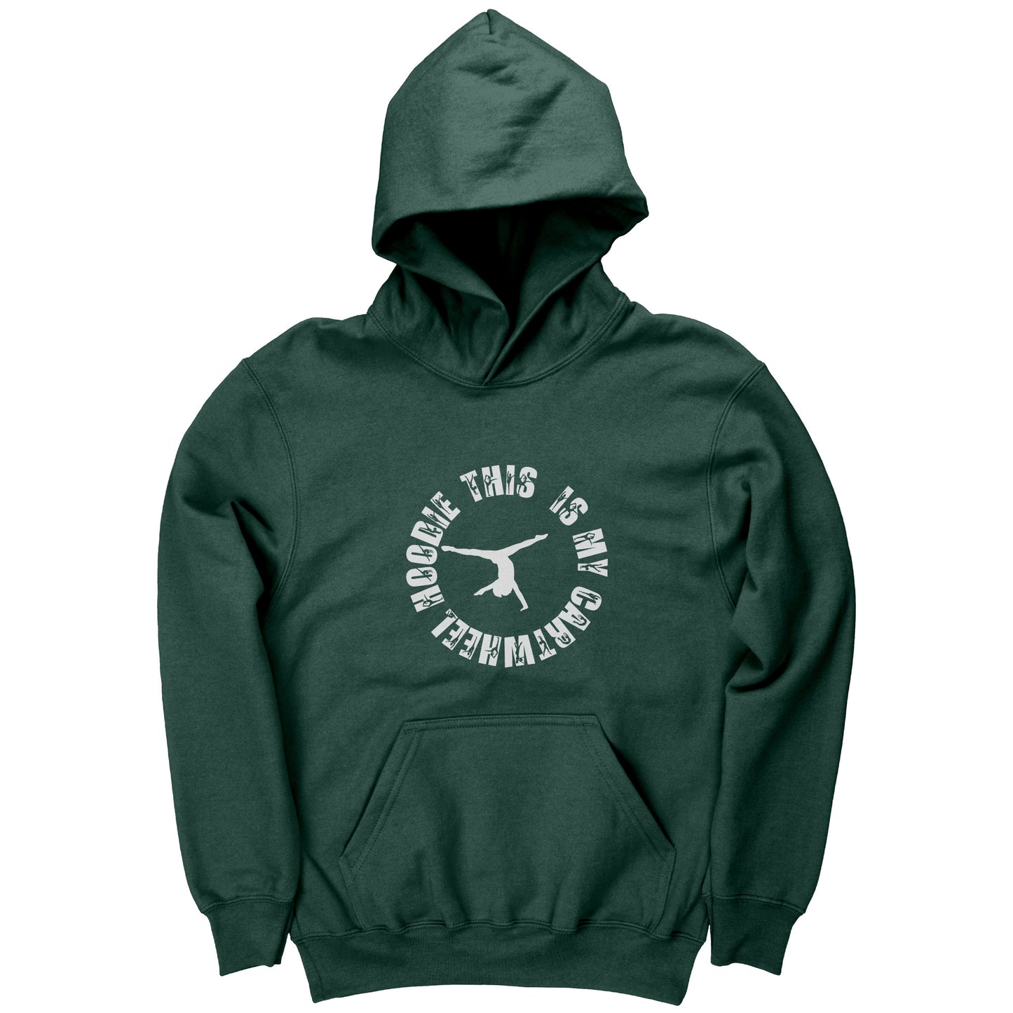 Forest Green colored This is My Cartwheel Hoodie Children's Gymnastics Hoodie. The front of the hoodie features a stylish circular design with the white text "This is My Cartwheel Hoodie"  along with a cartwheeling gymnast.