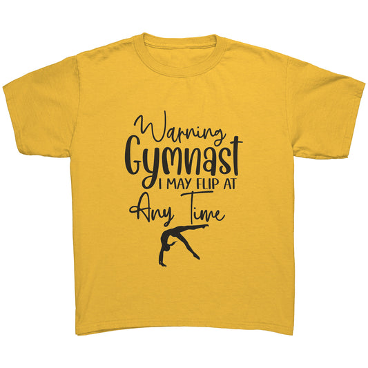 Daisy colored Warning Gymnast May Flip at Any Time Children's T-shirt. This hoodie says Warning Gymnast, I may Flip at Any Time in black front and features a gymnast doing a back handspring.