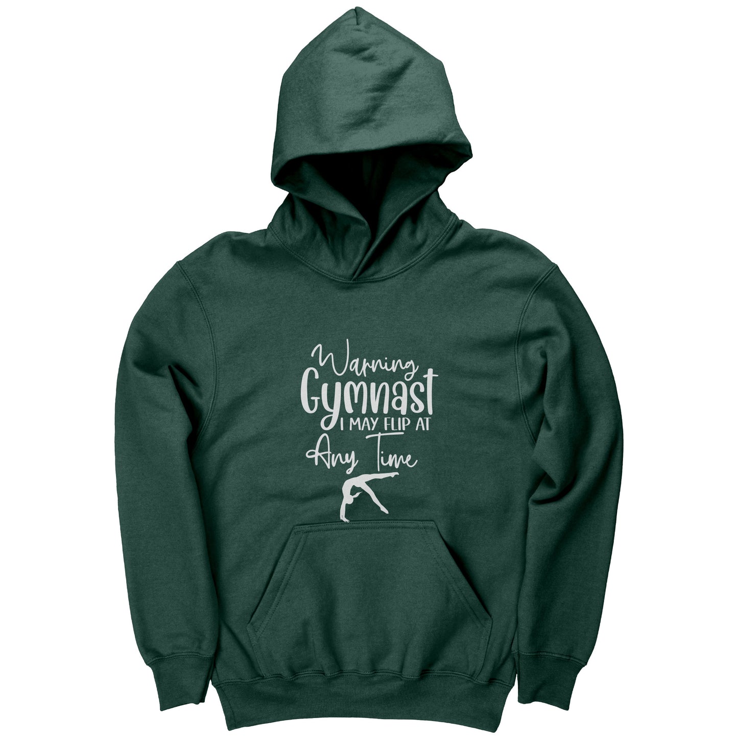 Forest colored Warning Gymnast May Flip at Any Time Children's T-shirt. This hoodie says Warning Gymnast, I may Flip at Any Time in white front and features a gymnast doing a back handspring.