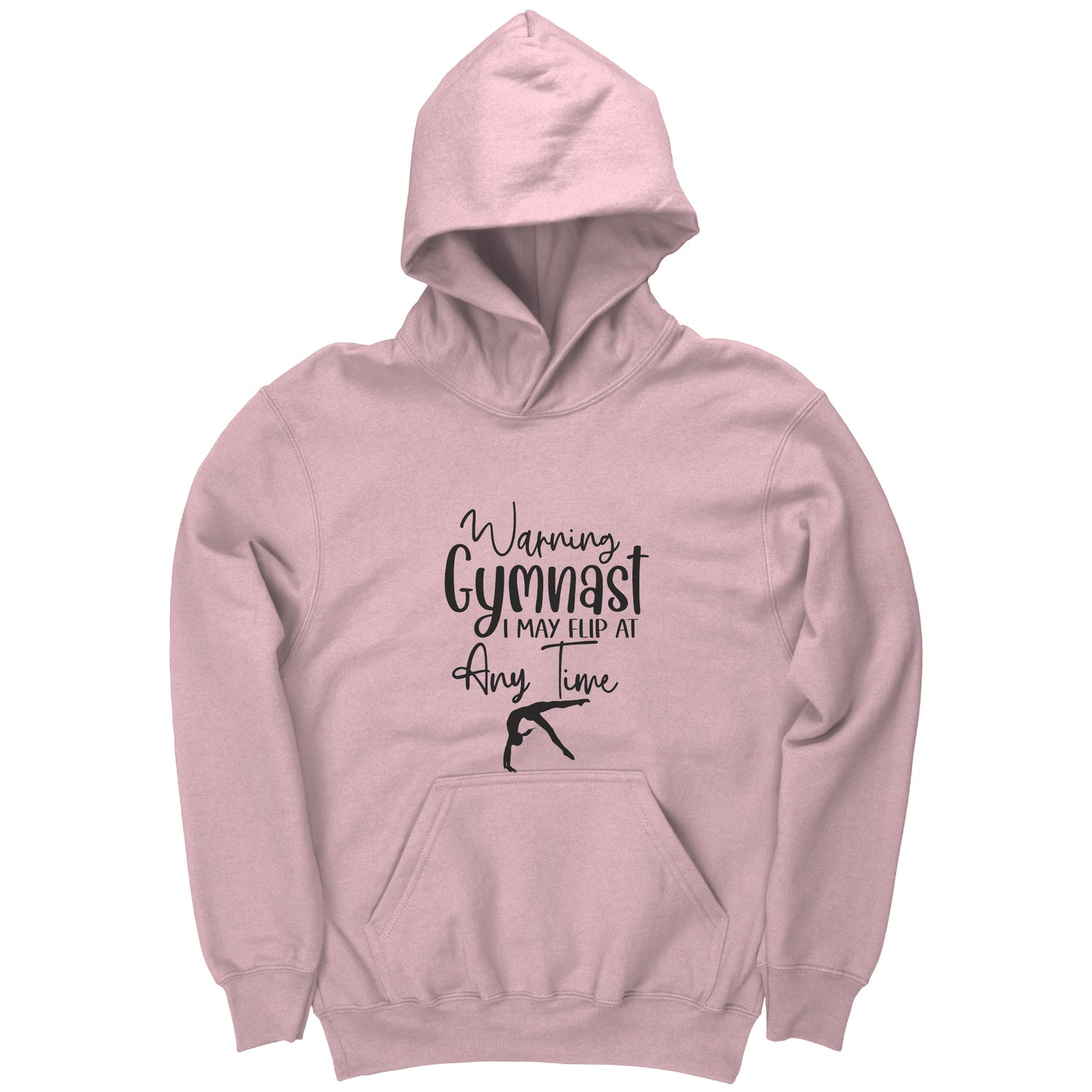 Light Pink colored Warning Gymnast May Flip at Any Time Children's hoodie. This hoodie says Warning Gymnast, I may Flip at Any Time in black font and features a gymnast doing a back handspring.