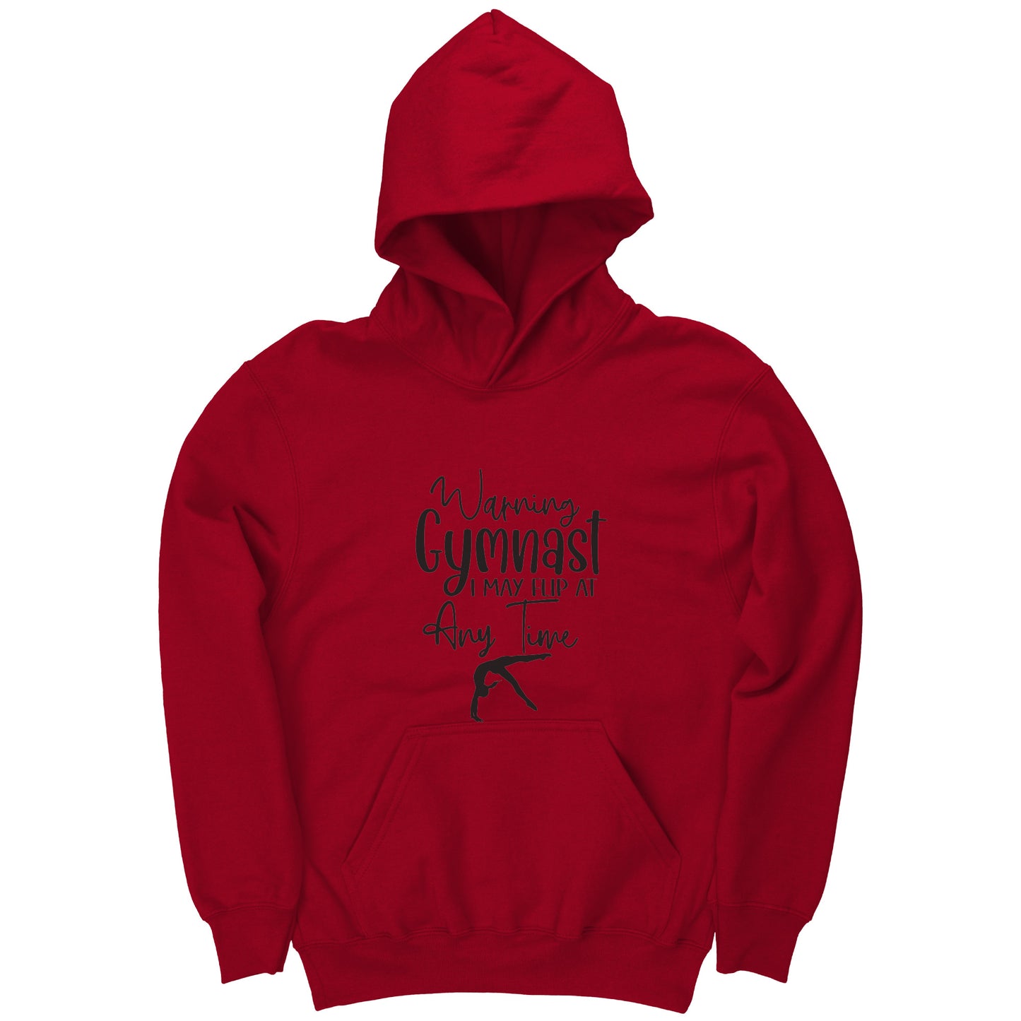Red colored Warning Gymnast May Flip at Any Time Children's hoodie. This hoodie says Warning Gymnast, I may Flip at Any Time in black font and features a gymnast doing a back handspring.