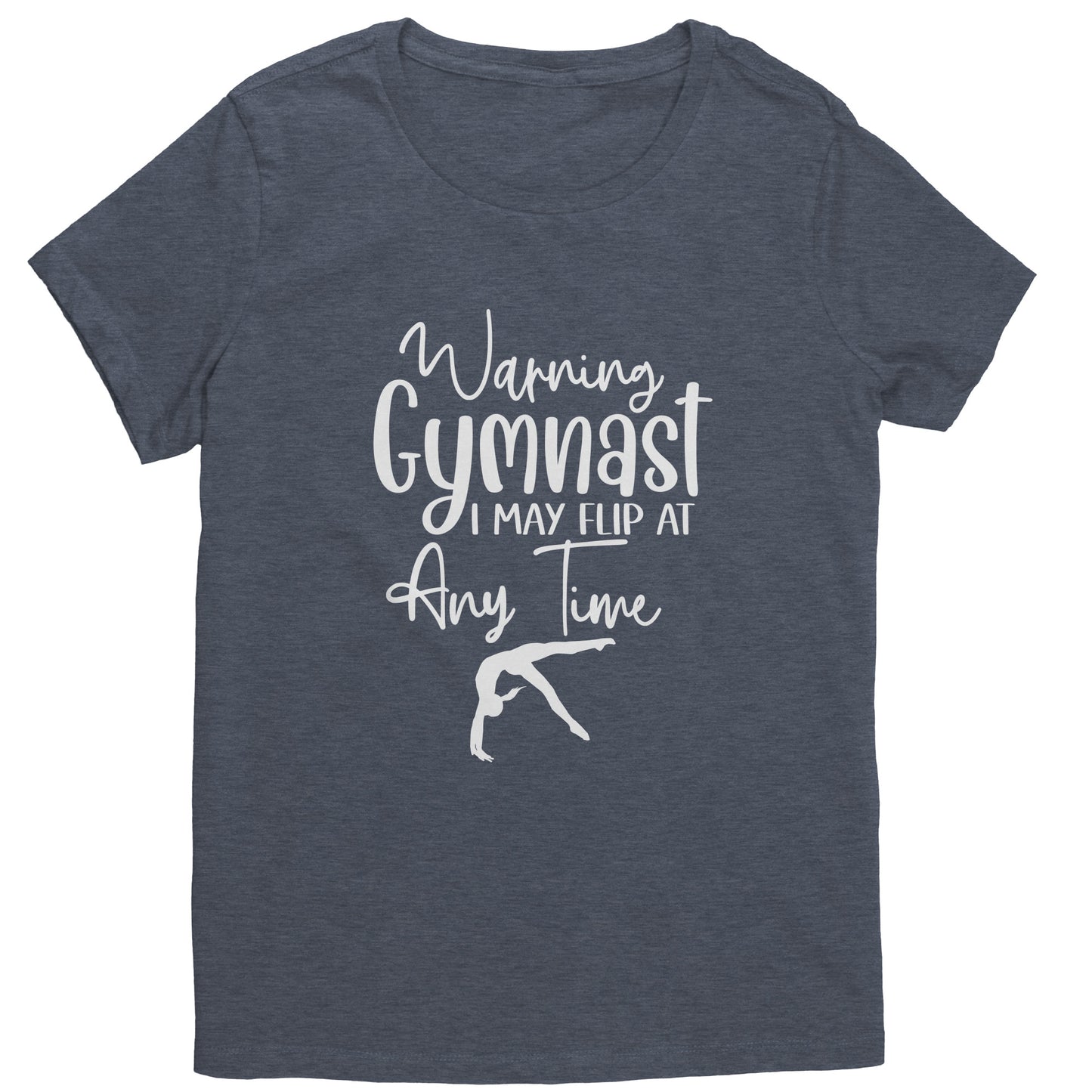 Heather Navy colored Warning Gymnast May Flip at Any Time Women's T-shirt. This t-shirt says Warning Gymnast, I may Flip at Any Time in white font and features a gymnast doing a back handspring.