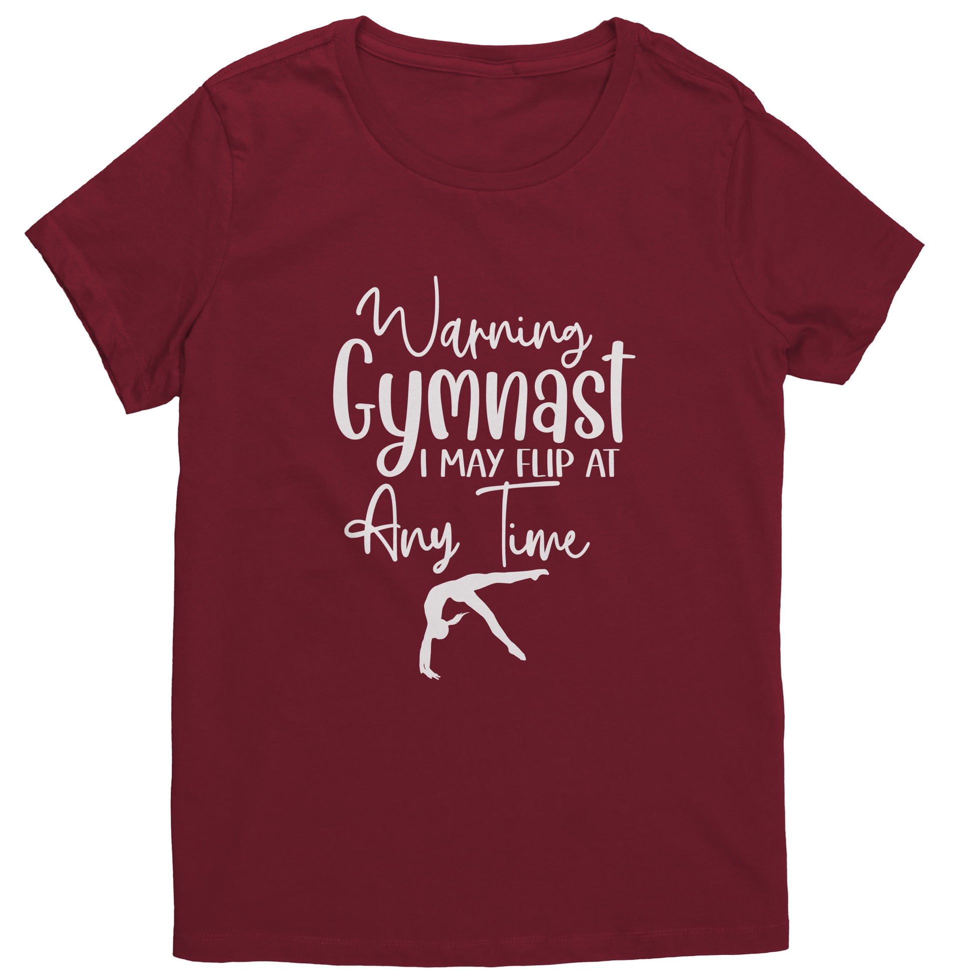 Cardinal Red colored Warning Gymnast May Flip at Any Time Women's T-shirt. This t-shirt says Warning Gymnast, I may Flip at Any Time in white font and features a gymnast doing a back handspring.