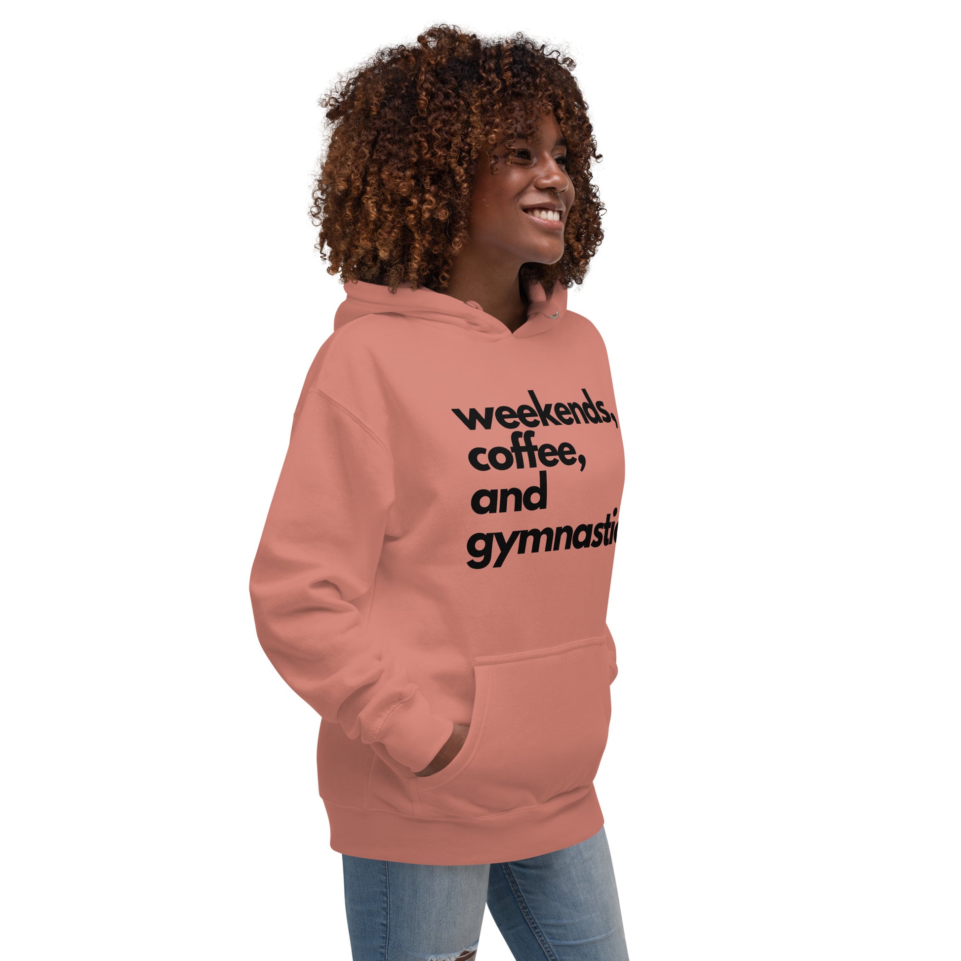 Dusty rose hoodie front view with text "weekends, coffee, and gymnastics"